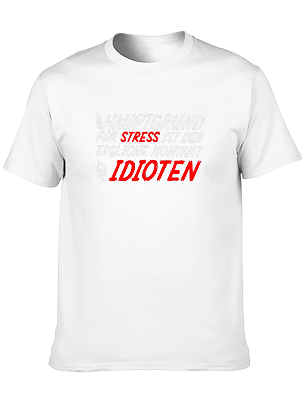Funny Stress T-Shirt - German Text Design