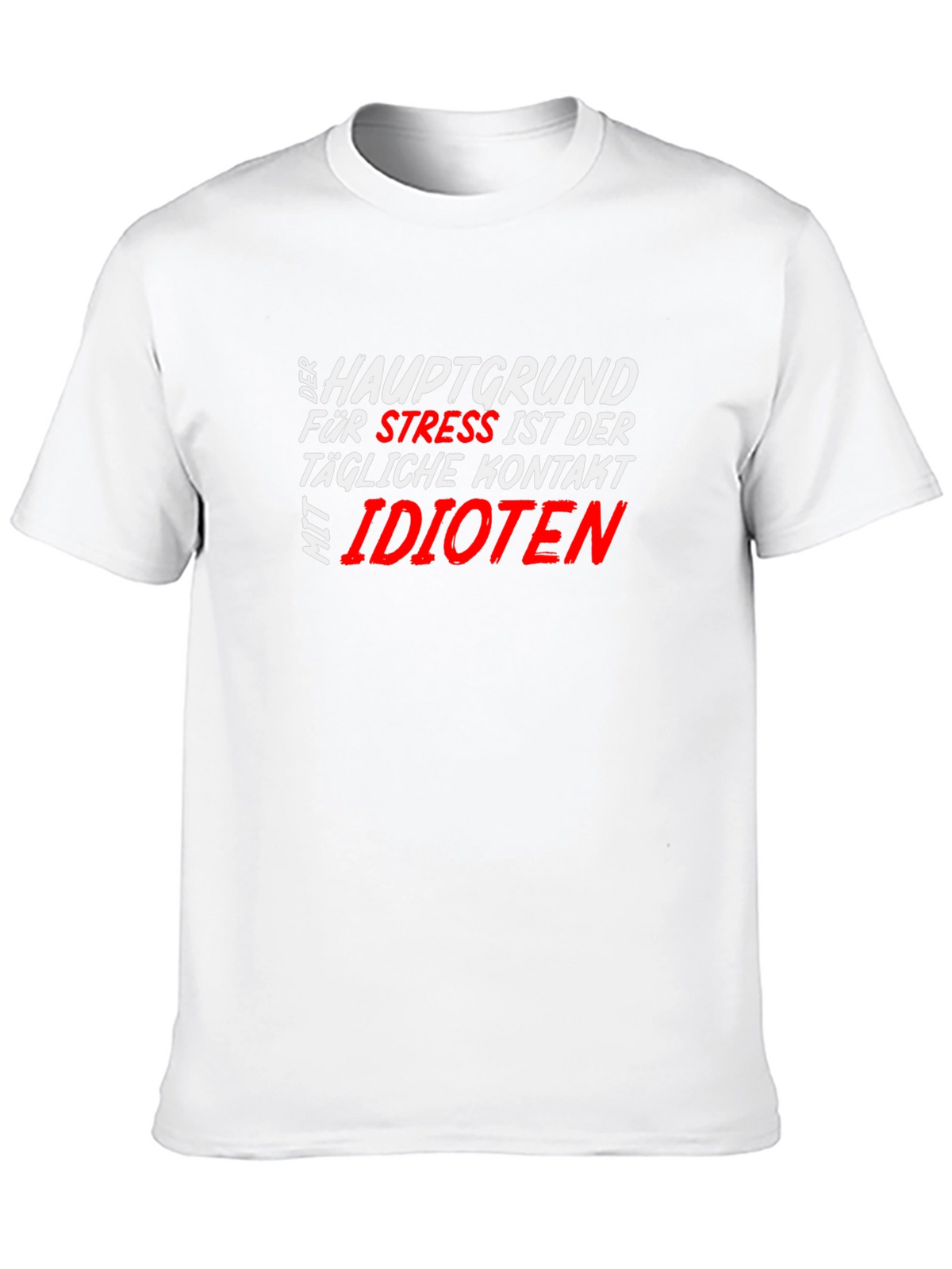 Funny Stress T-Shirt - German Text Design