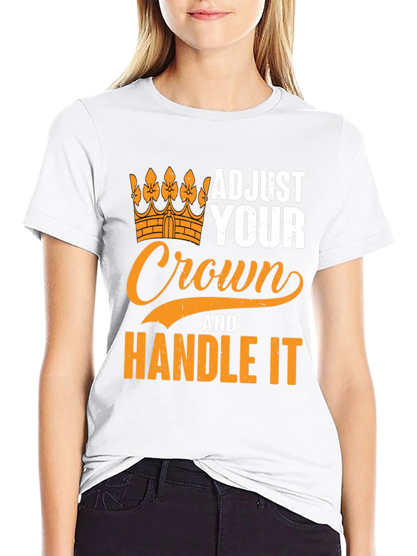 Adjust Your Crown T-Shirt - Handle It Graphic Tee