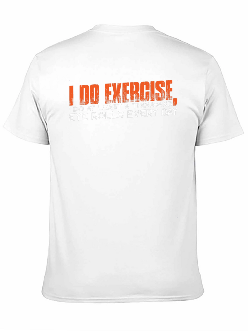 Funny Exercise Eye Roll T-Shirt