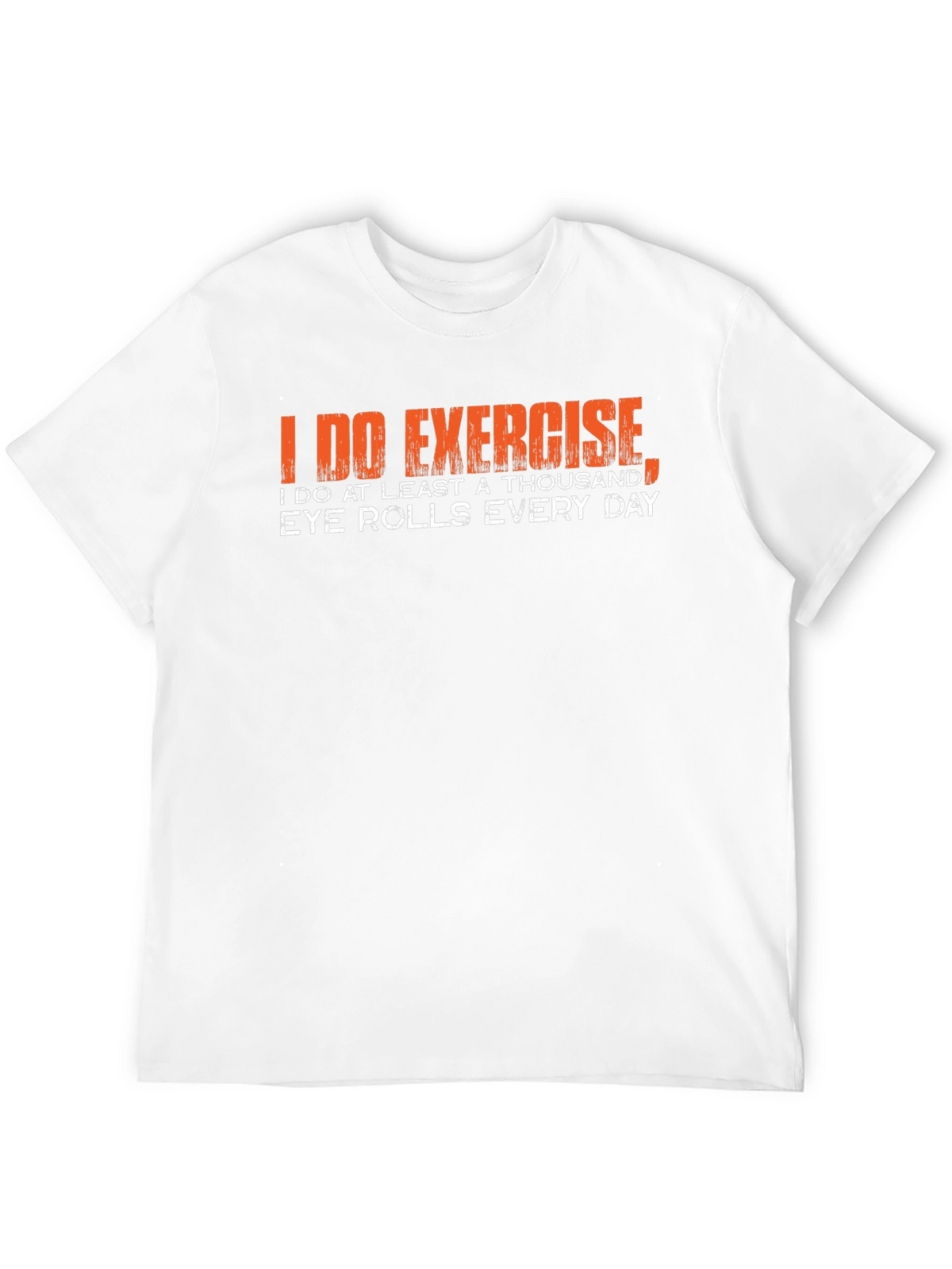 Funny Exercise Eye Roll T-Shirt