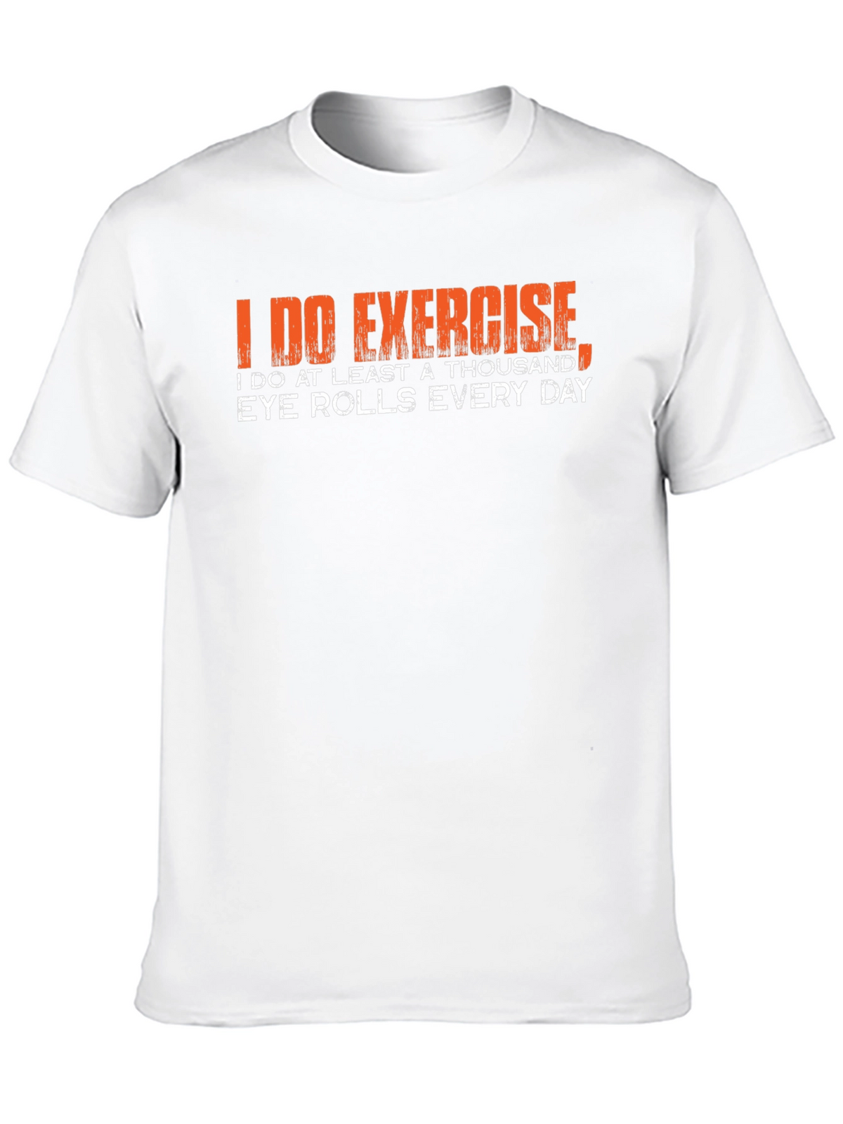Funny Exercise Eye Roll T-Shirt