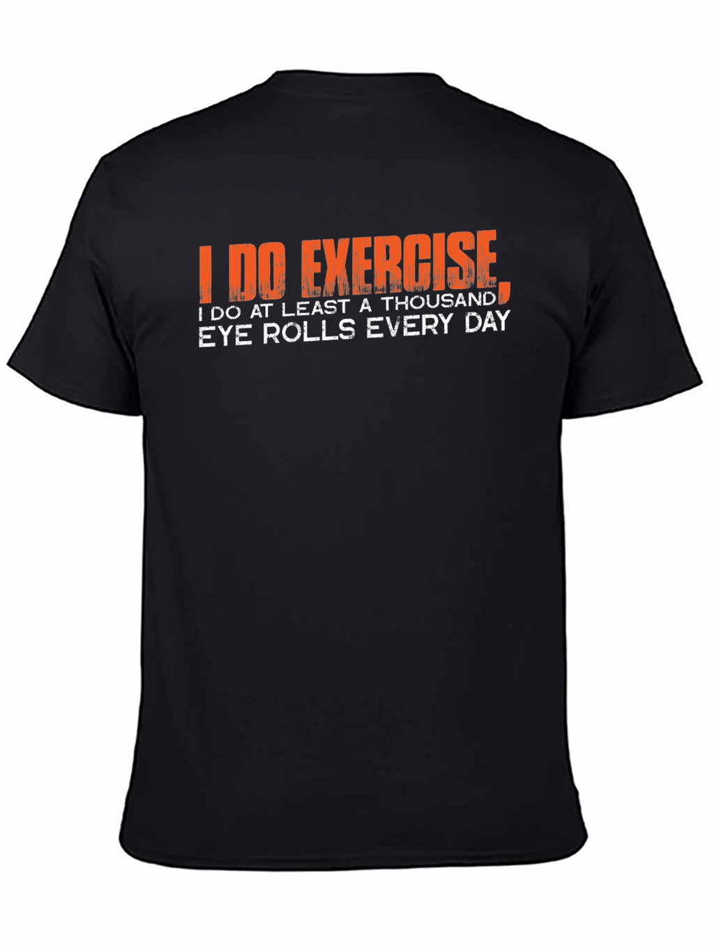 Funny Exercise Eye Roll T-Shirt
