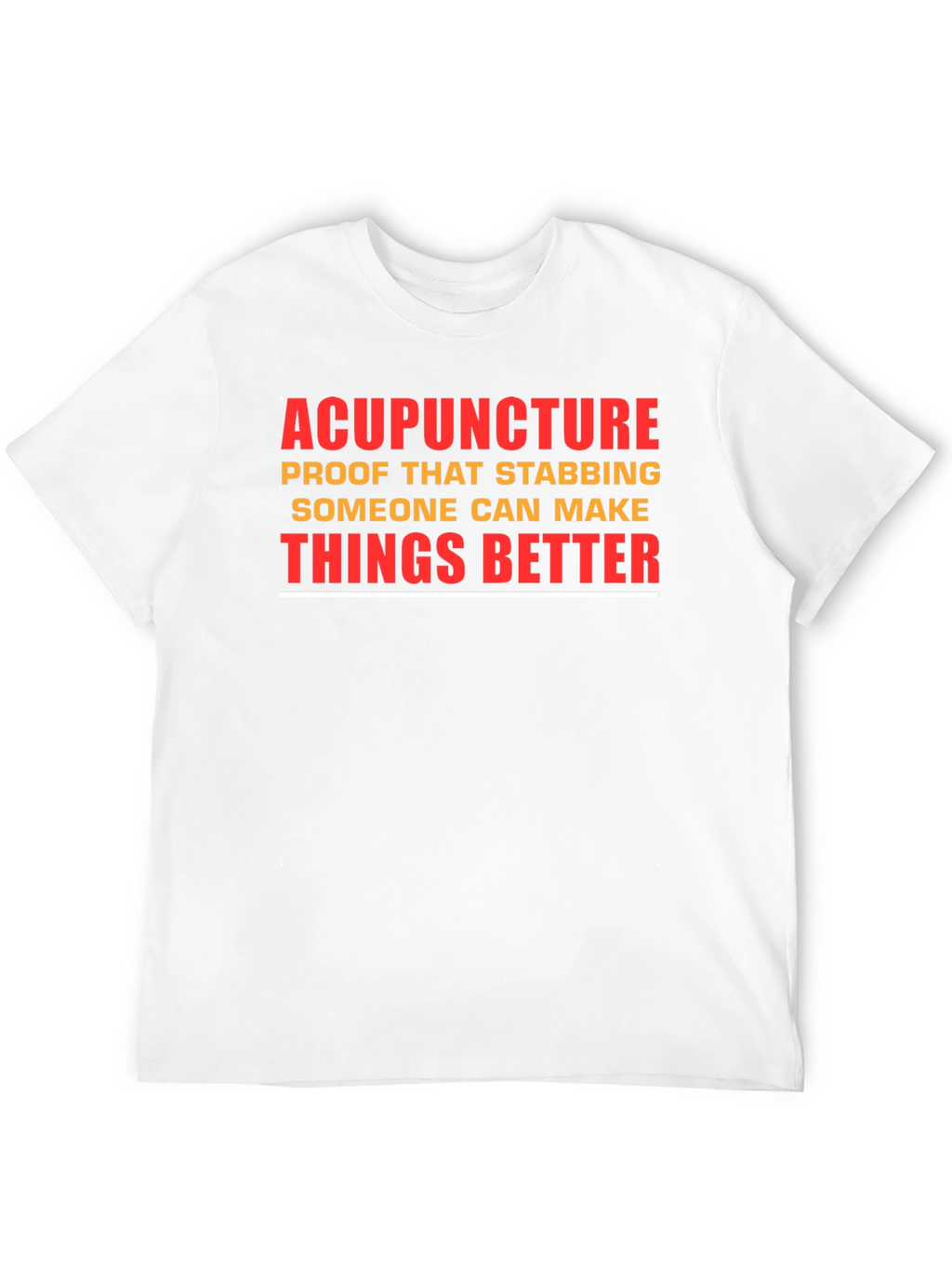 Acupuncture Stabbing T-Shirt - Funny Graphic Tee