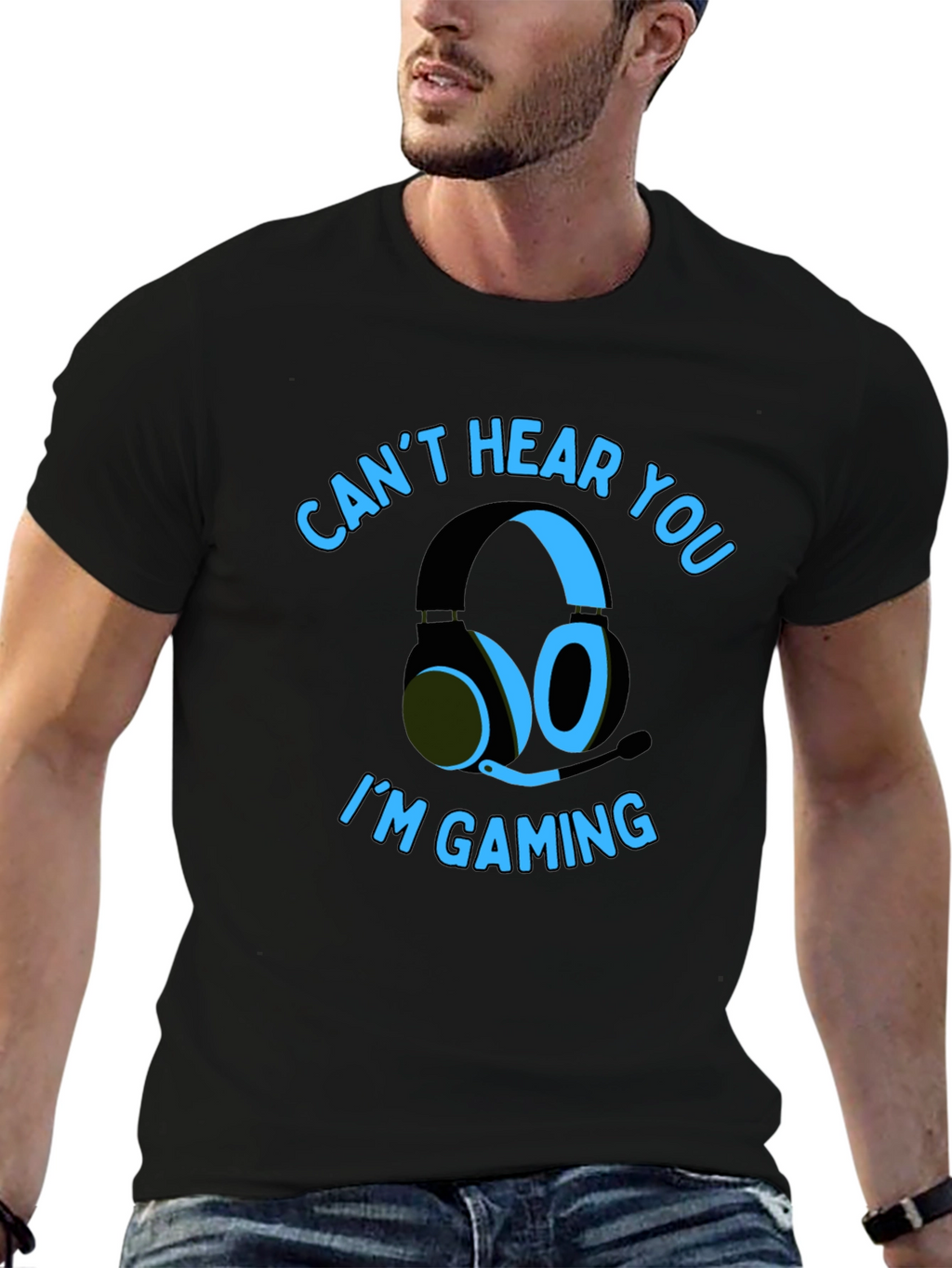 Gamer T-Shirt: Cant Hear You Im Gaming