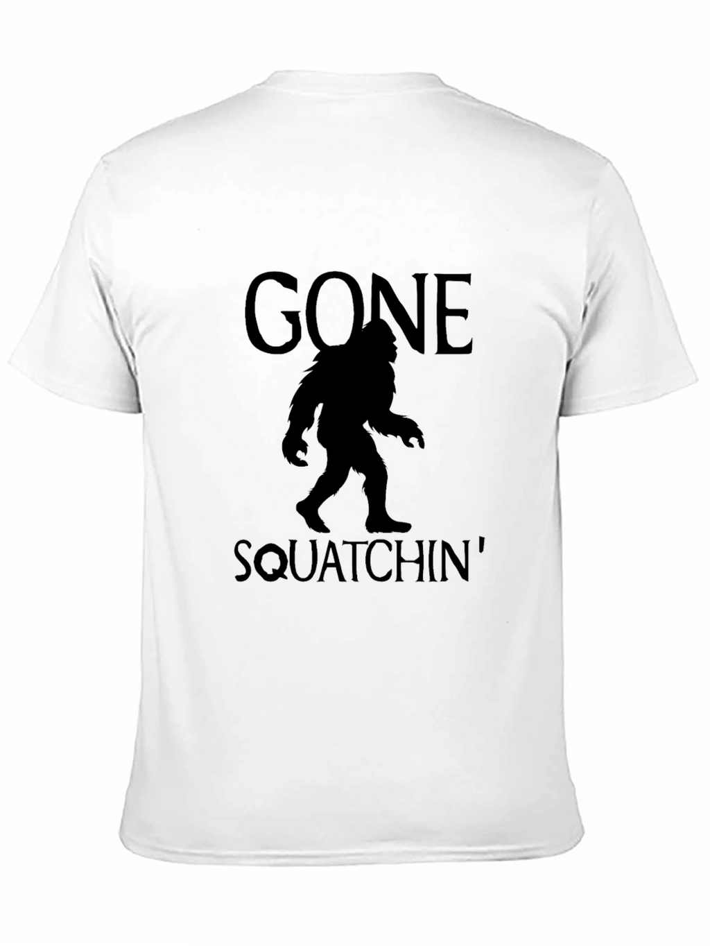 Gone Squatchin Bigfoot T-Shirt