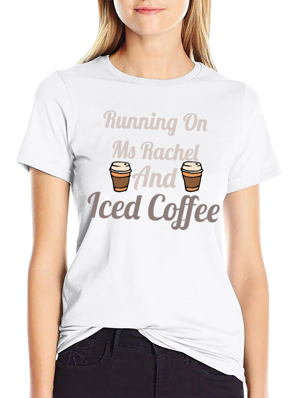 Running On Ms Rachel and Iced Coffee T-Shirt