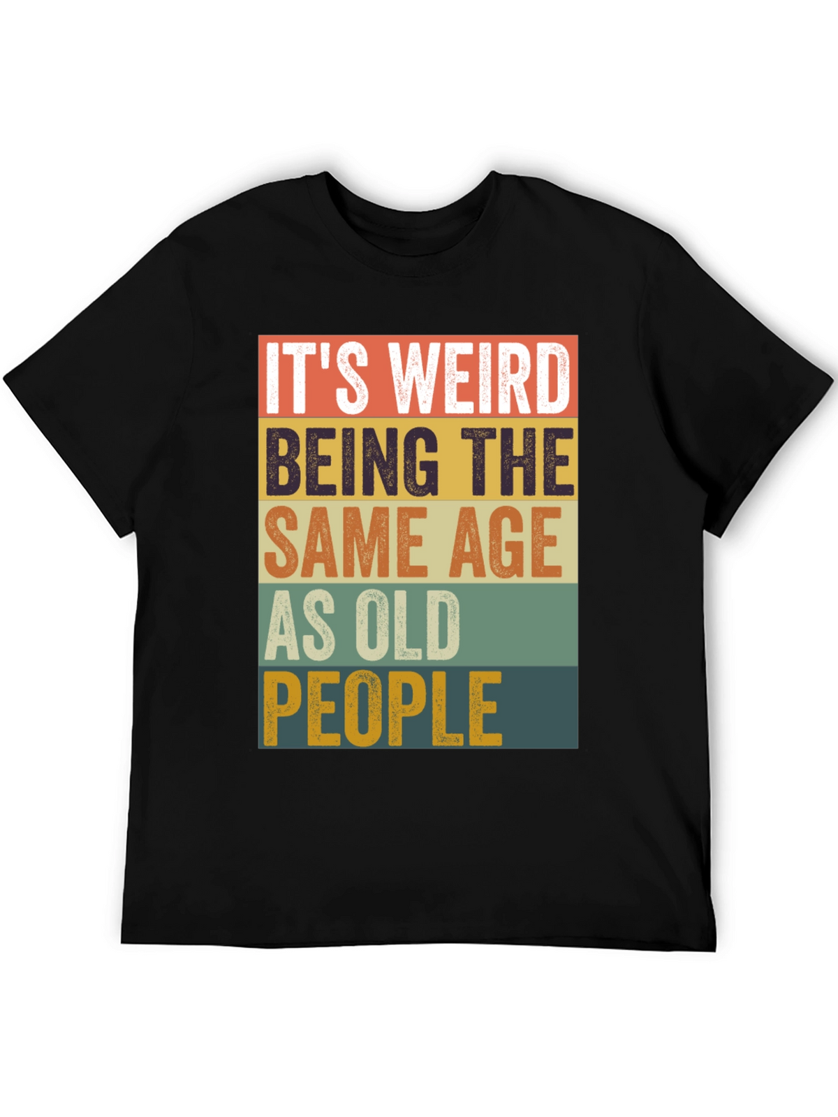 Funny Age Saying Mens Graphic Tee