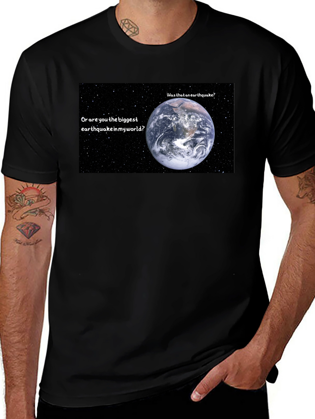 Earthquake T-Shirt: Biggest Earthquake in My World