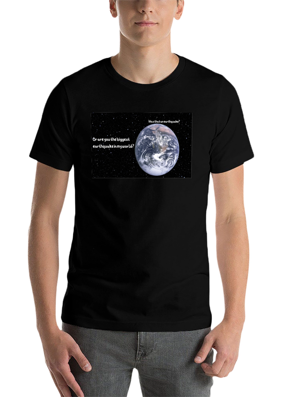 Earthquake T-Shirt: Biggest Earthquake in My World