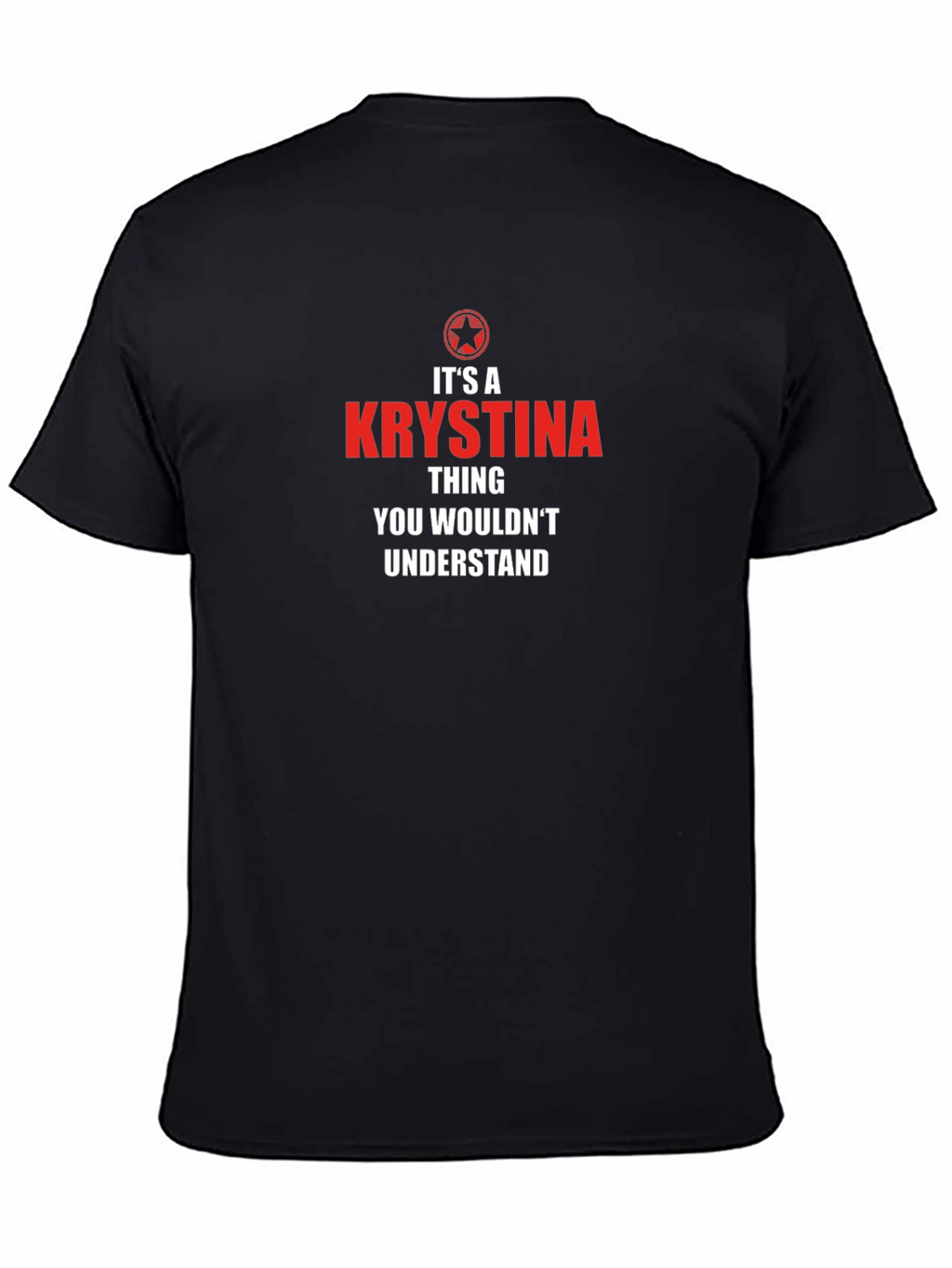 Krystina Thing T-Shirt - You Wouldnt Understand