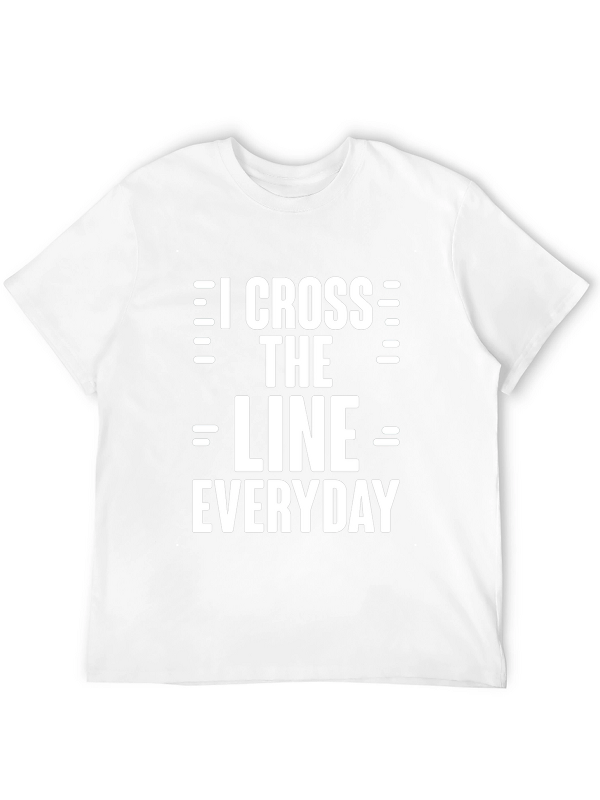 I Cross The Line Everyday Graphic Tee