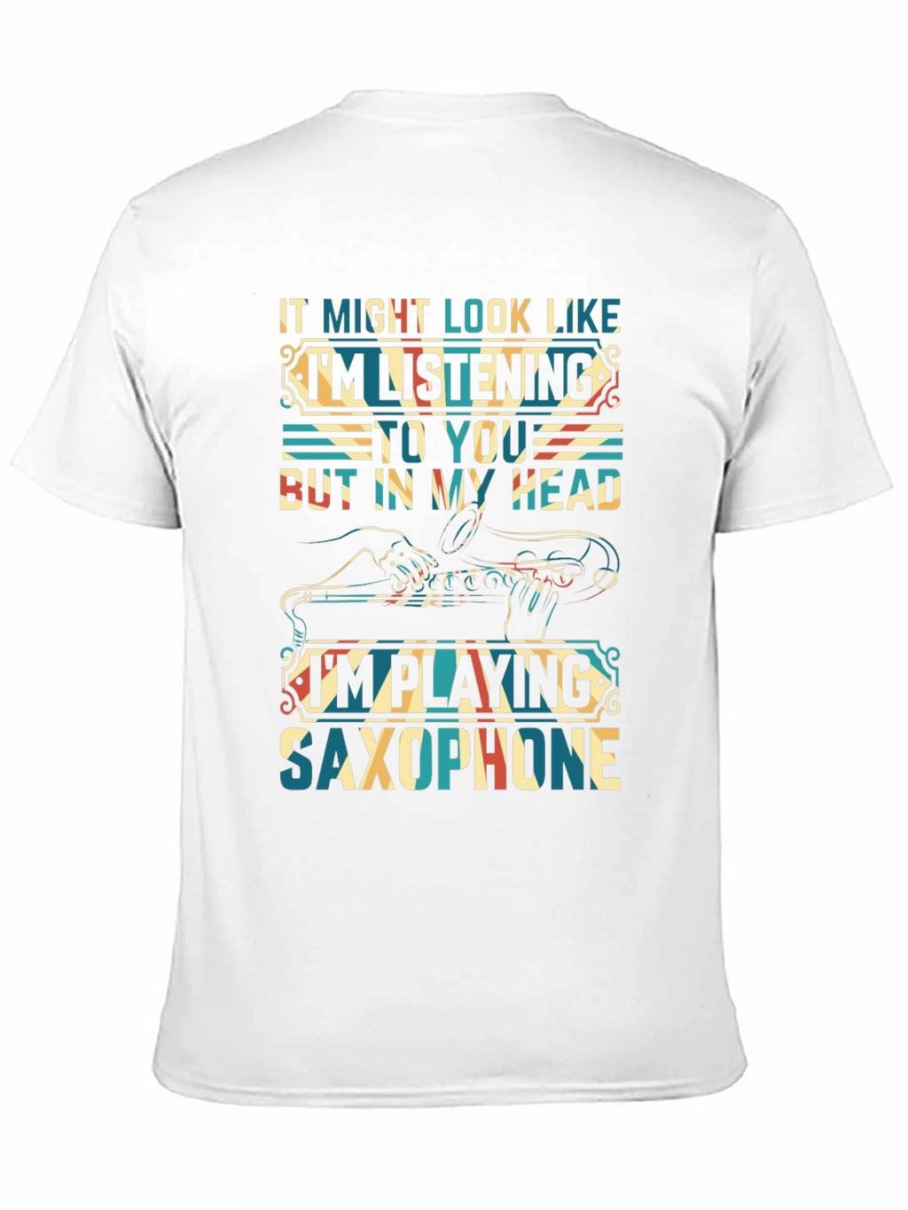 Saxophone Player T-Shirt:  Im Playing Saxophone In My Head
