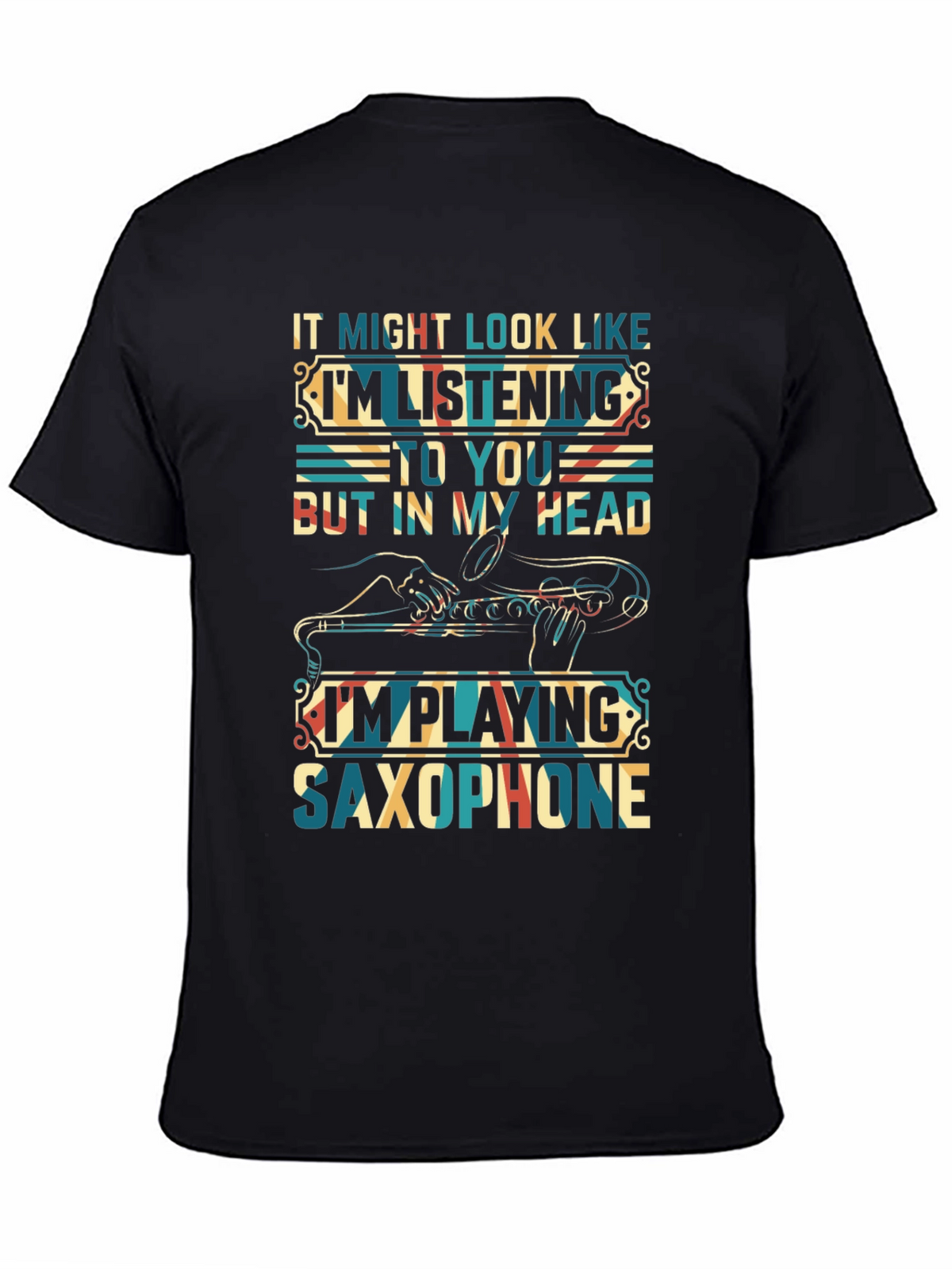 Saxophone Player T-Shirt:  Im Playing Saxophone In My Head