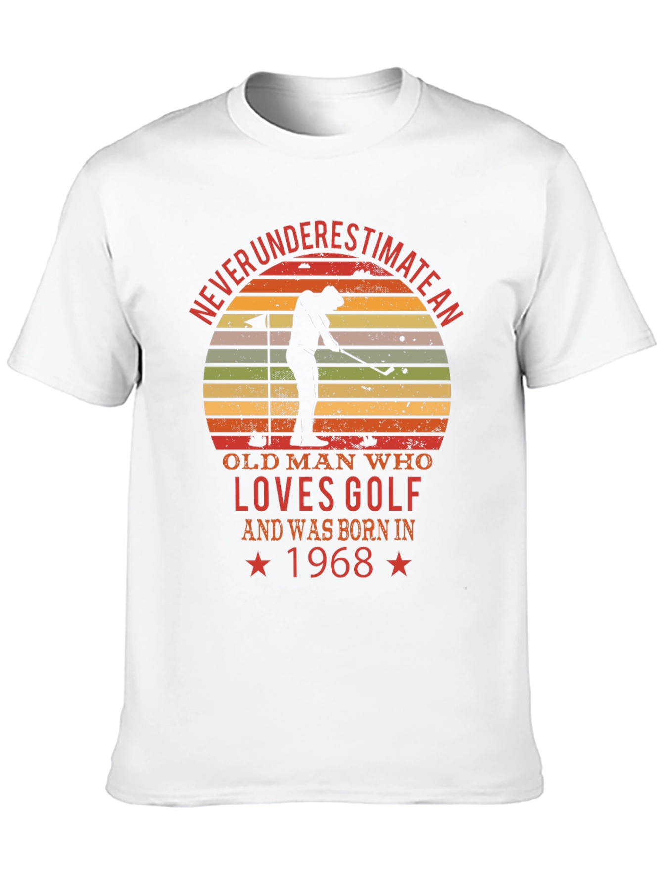 Never Underestimate Old Man Golf 1968 T-Shirt