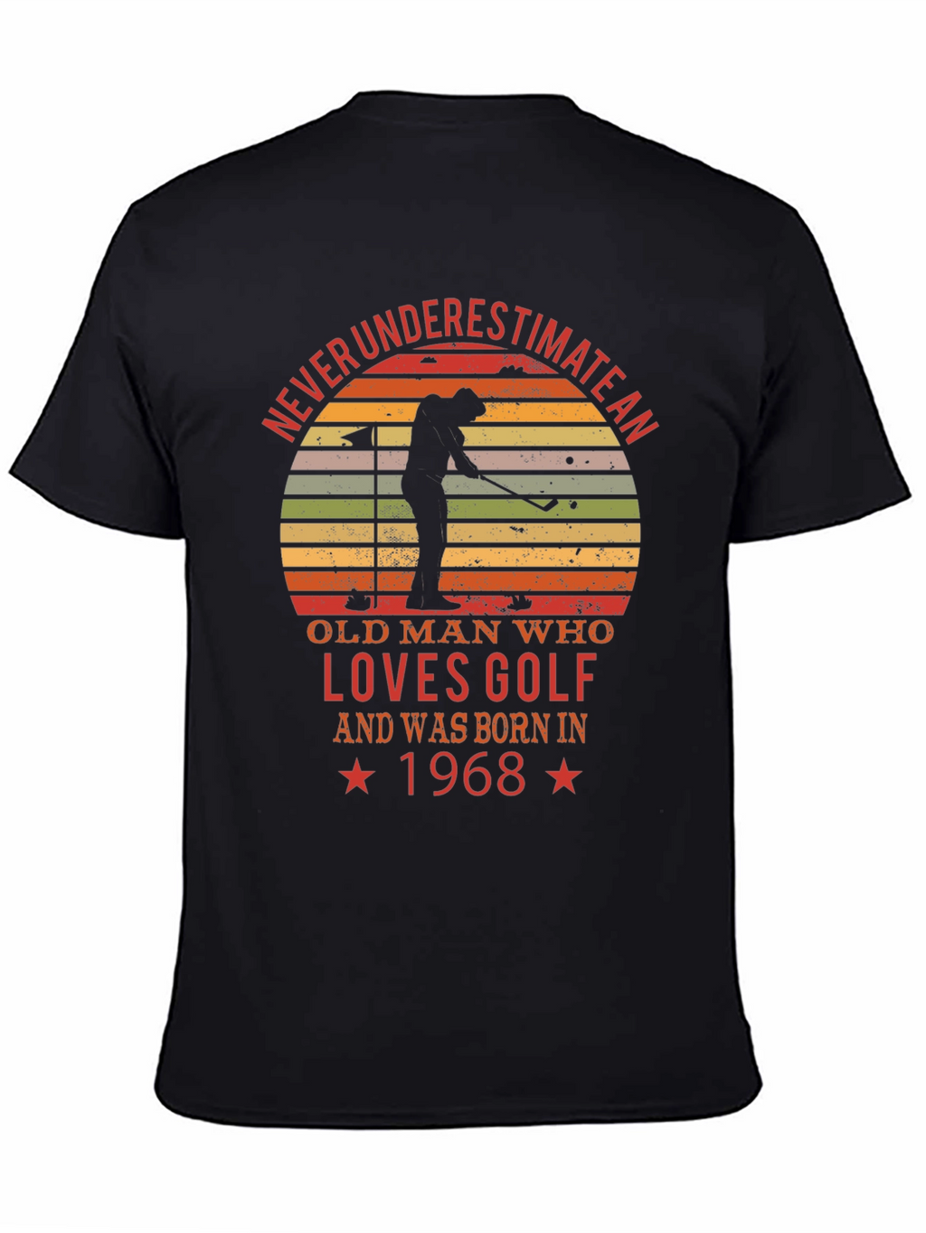 Never Underestimate Old Man Golf 1968 T-Shirt