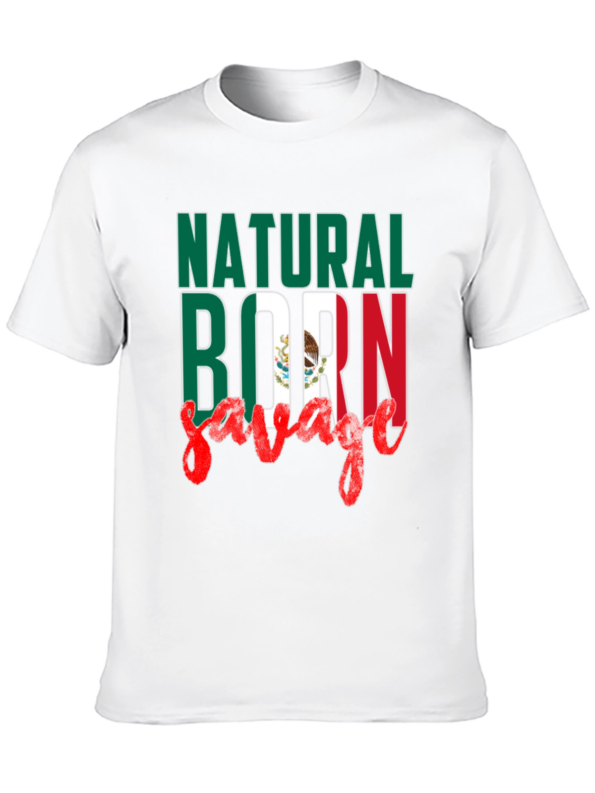 Natural Born Savage Mexican Flag T-Shirt