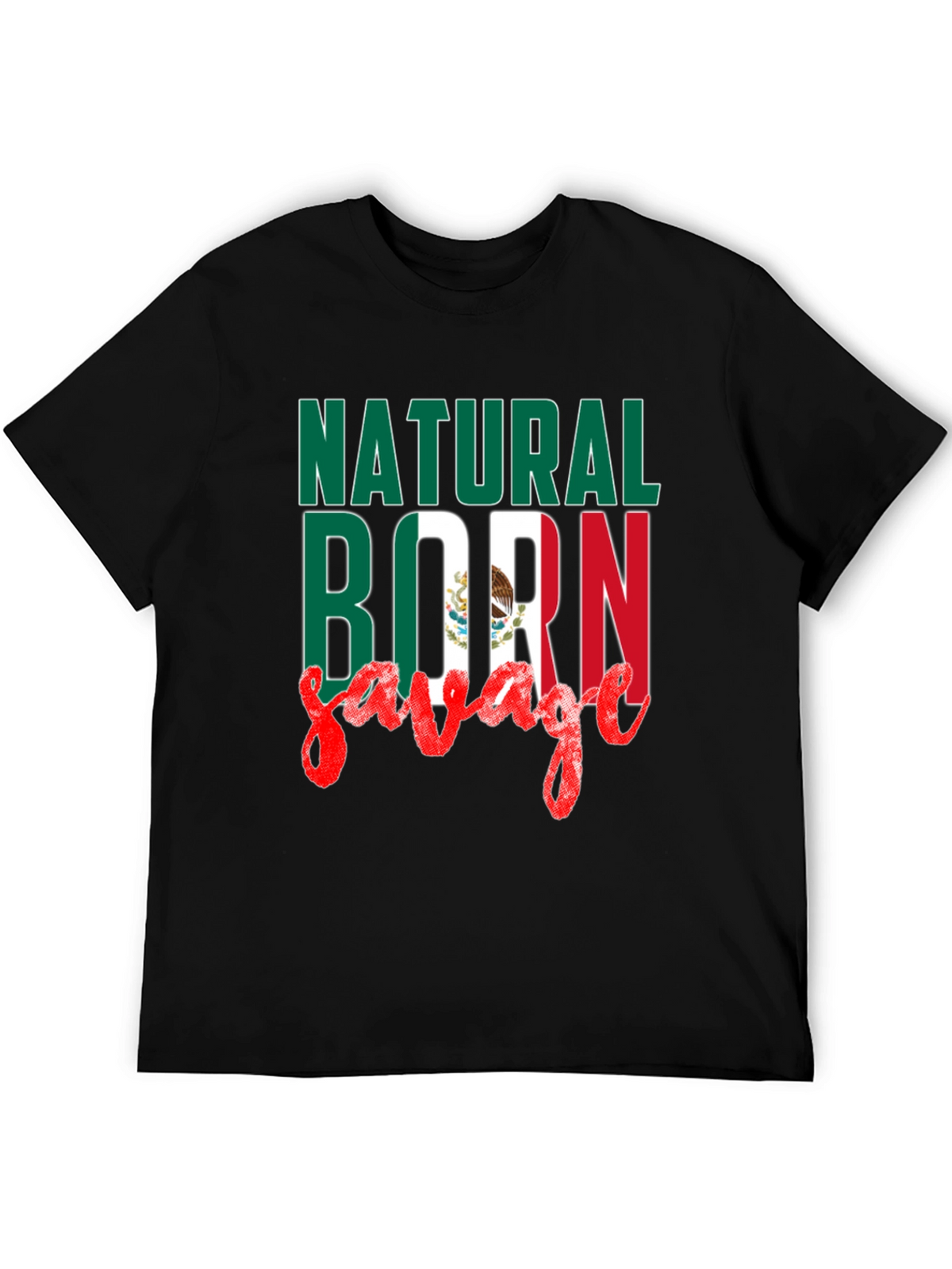 Natural Born Savage Mexican Flag T-Shirt