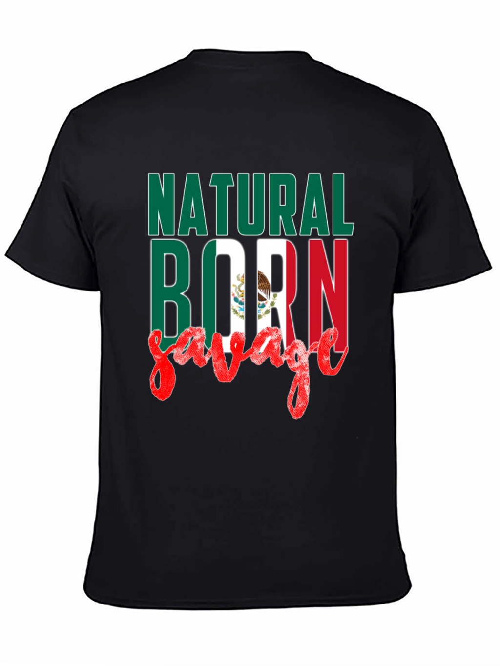 Natural Born Savage Mexican Flag T-Shirt