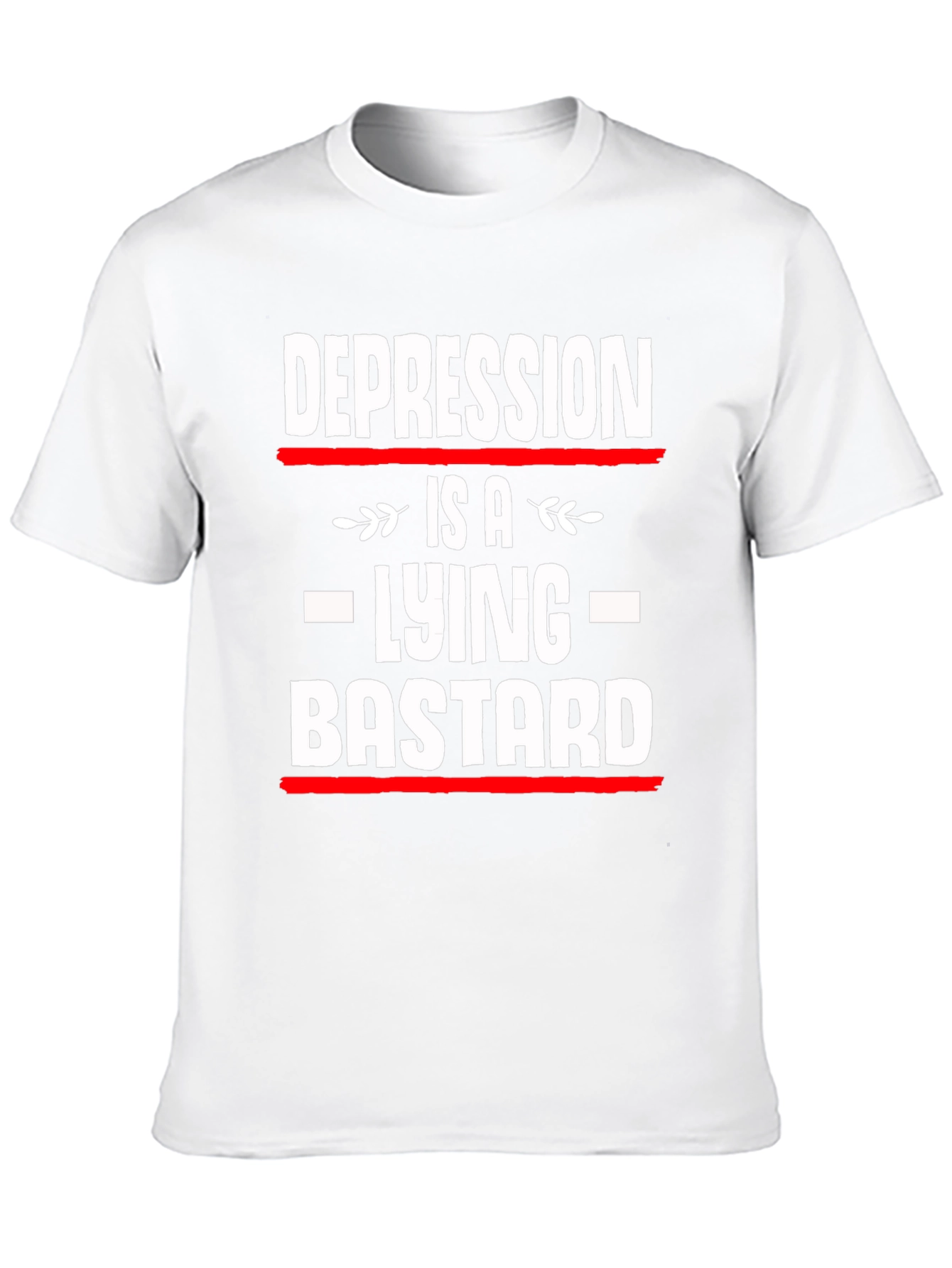 Depression is a Lying Bastard T-Shirt