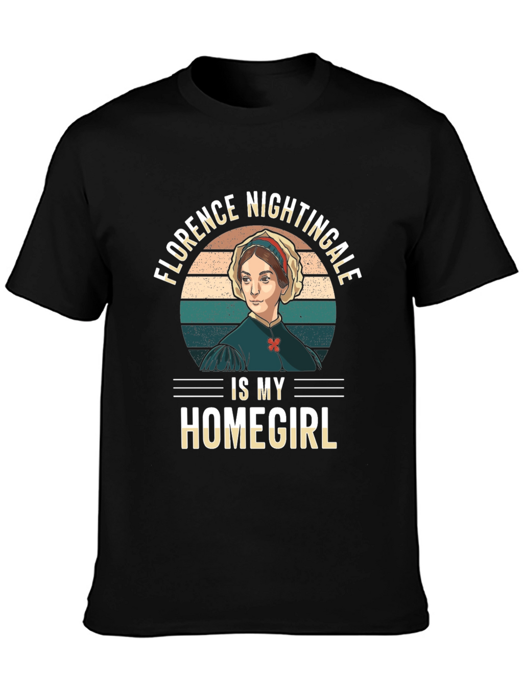 Florence Nightingale Homegirl T-Shirt