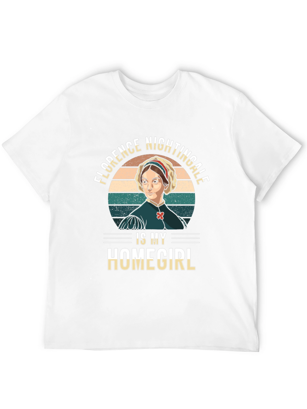 Florence Nightingale Homegirl T-Shirt