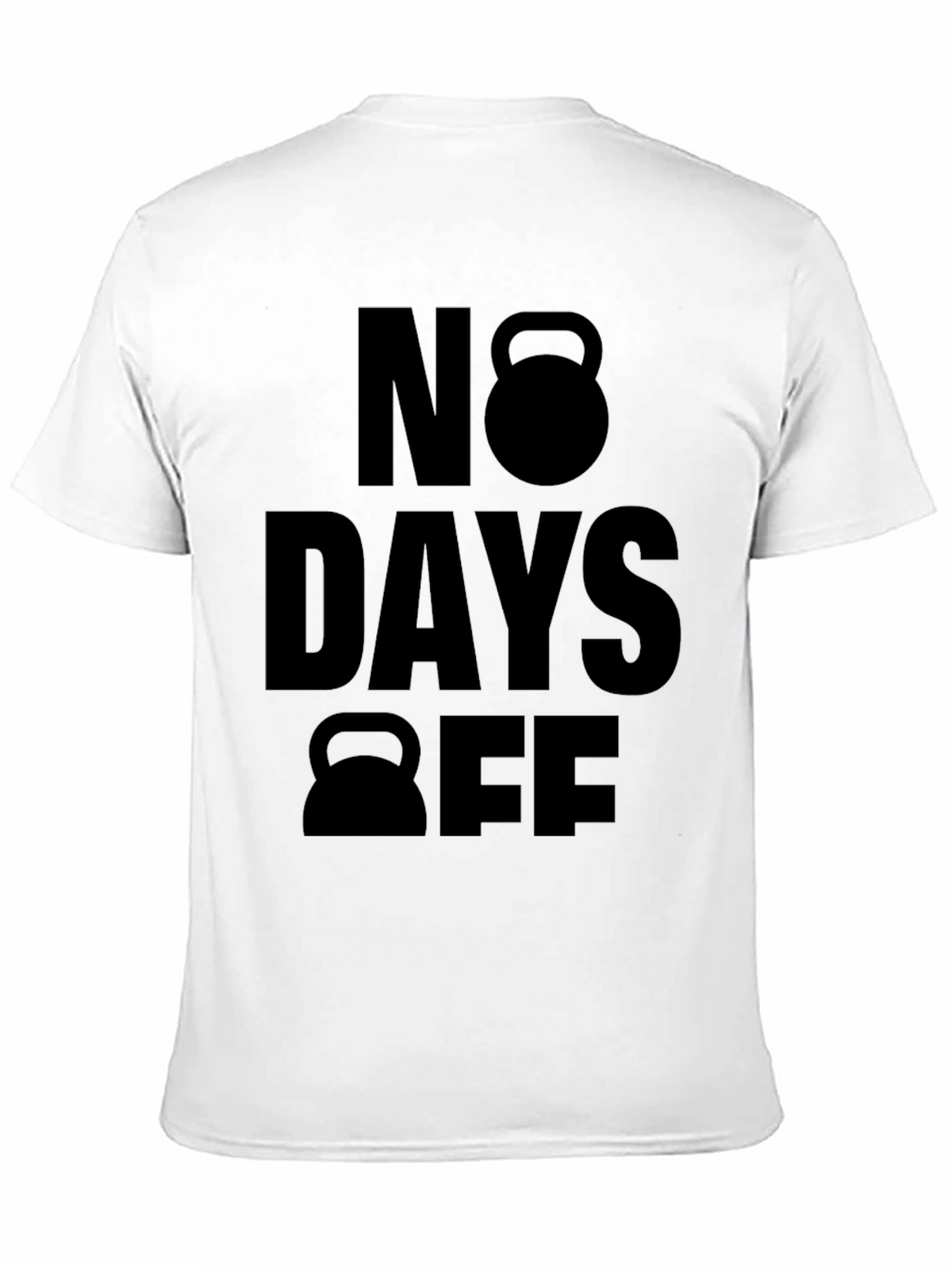 No Days Off Workout T-Shirt