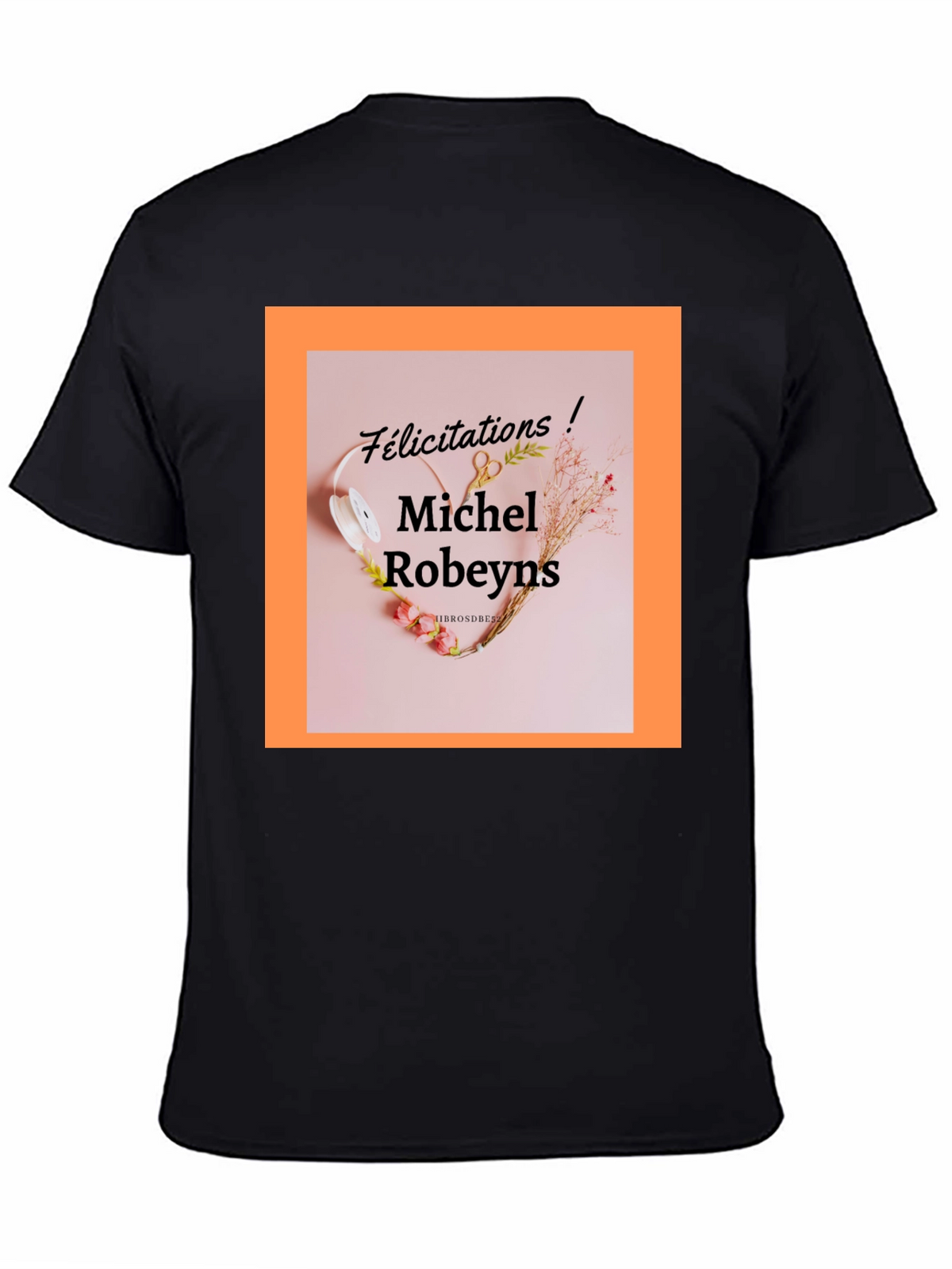 Michel Robeyns Felicitation T-Shirt