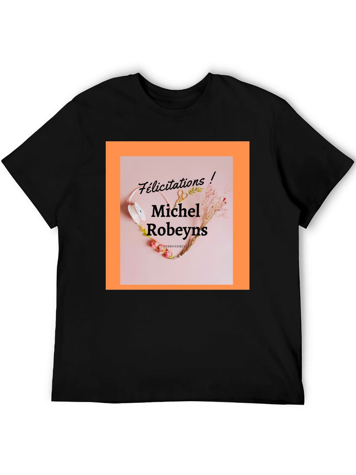 Michel Robeyns Felicitation T-Shirt