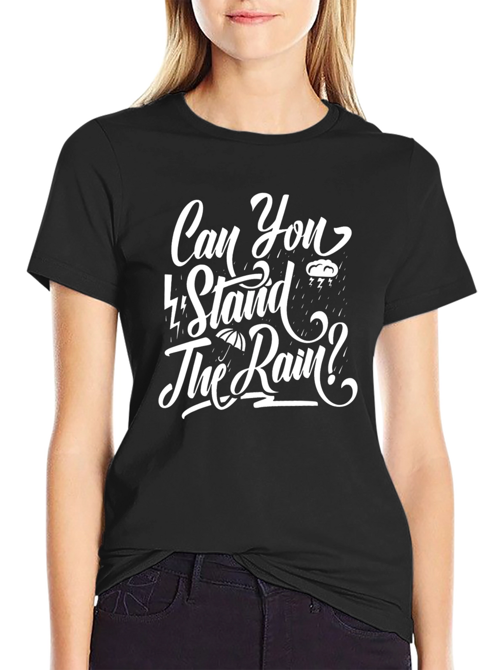 Can You Stand The Rain? Graphic T-Shirt
