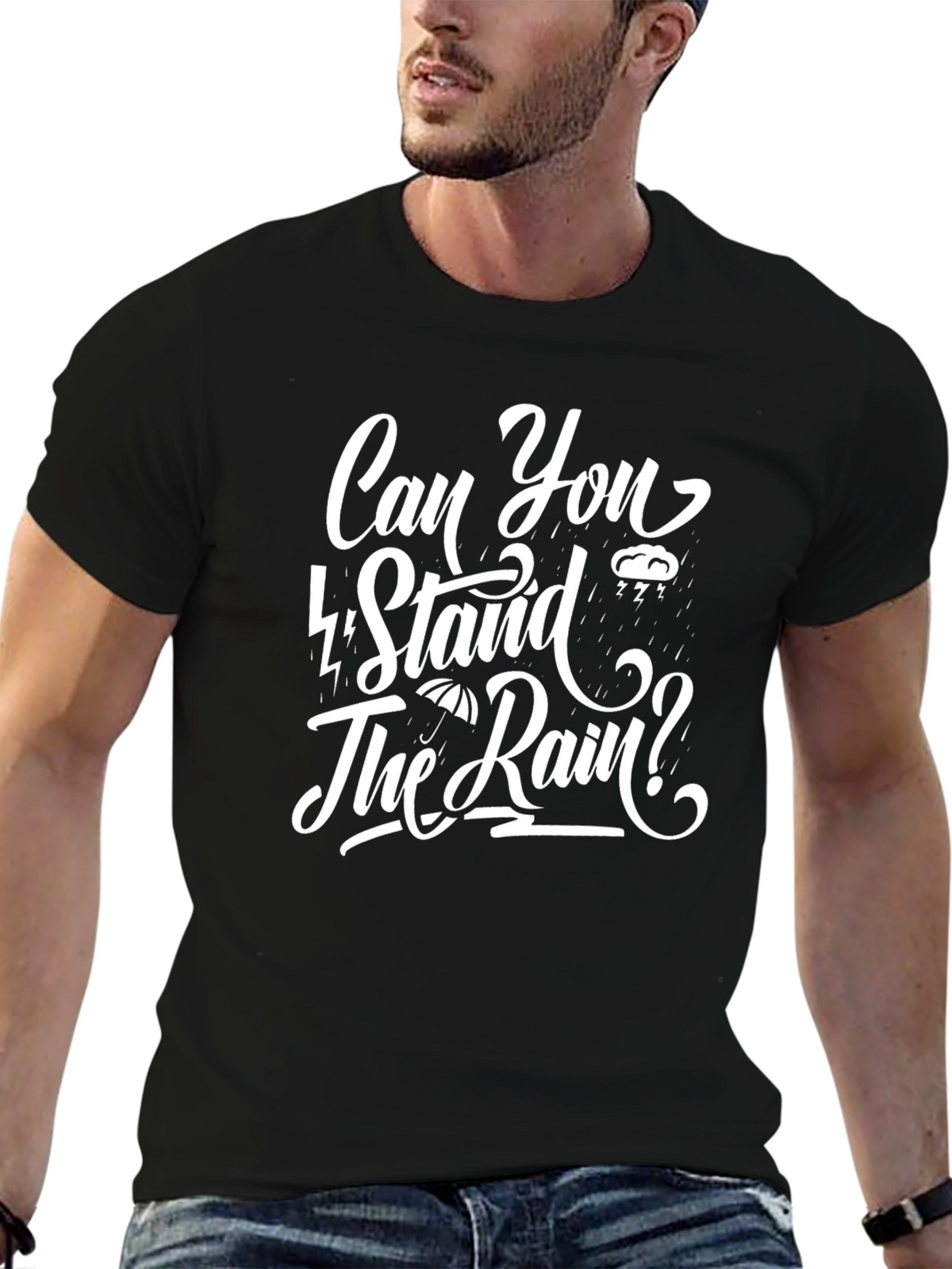 Can You Stand The Rain? Graphic T-Shirt
