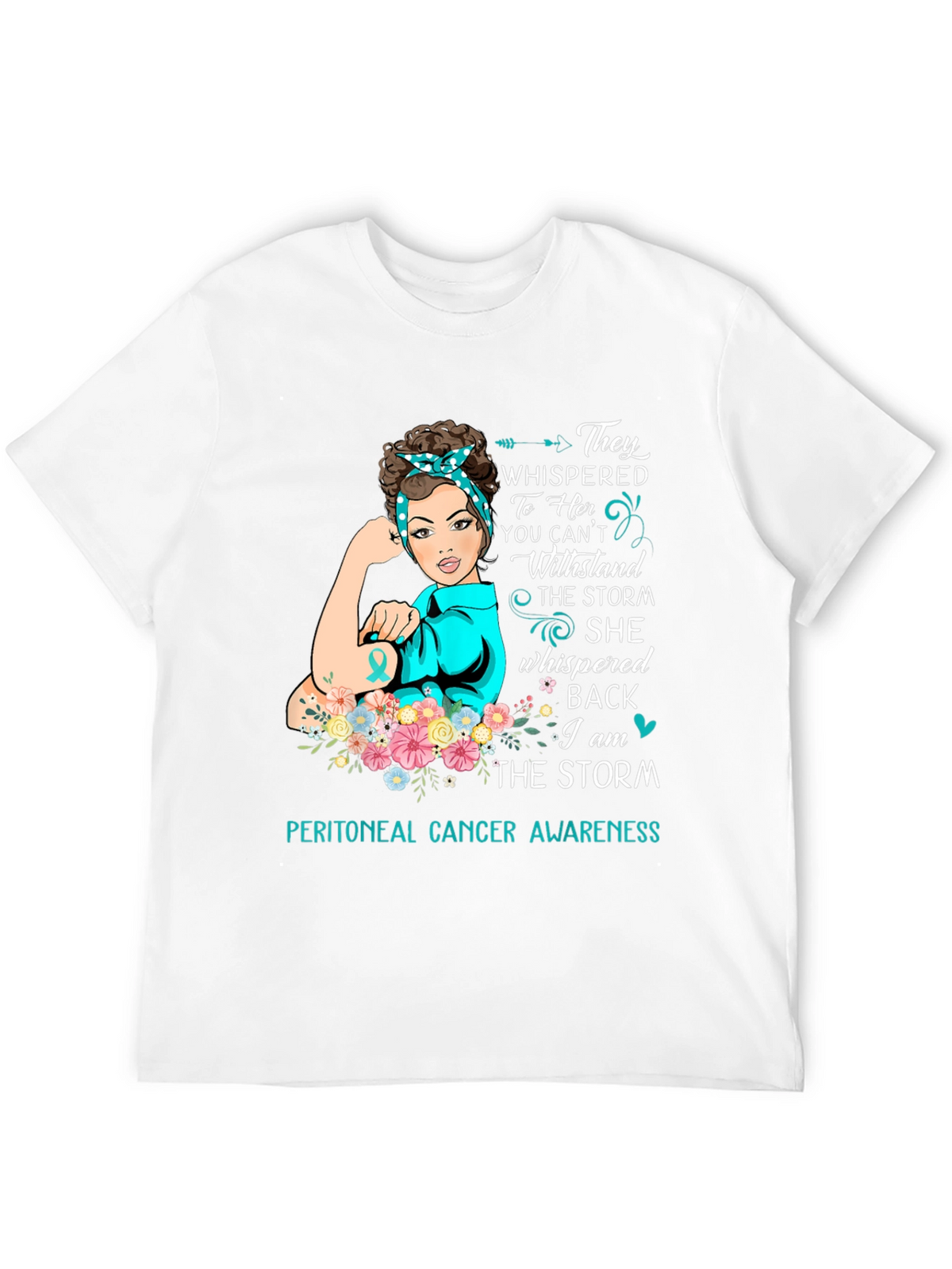 Peritoneal Cancer Awareness T-Shirt: I Am The Storm