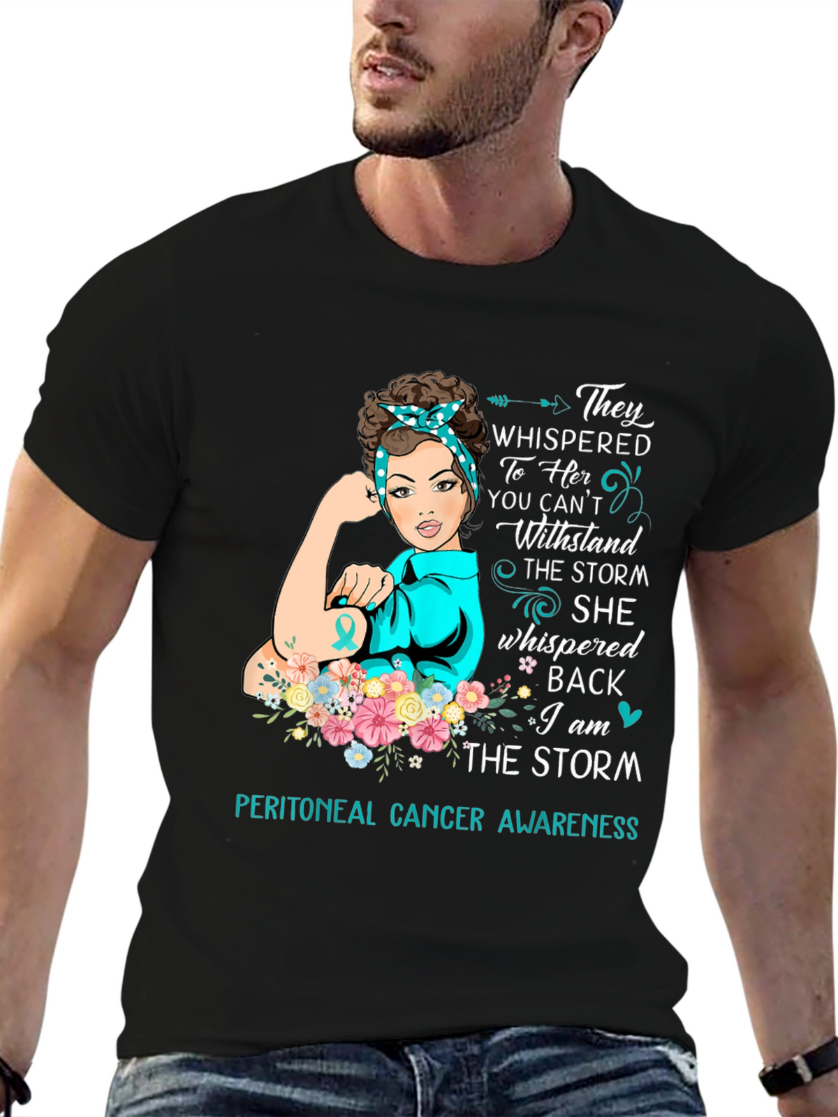Peritoneal Cancer Awareness T-Shirt: I Am The Storm