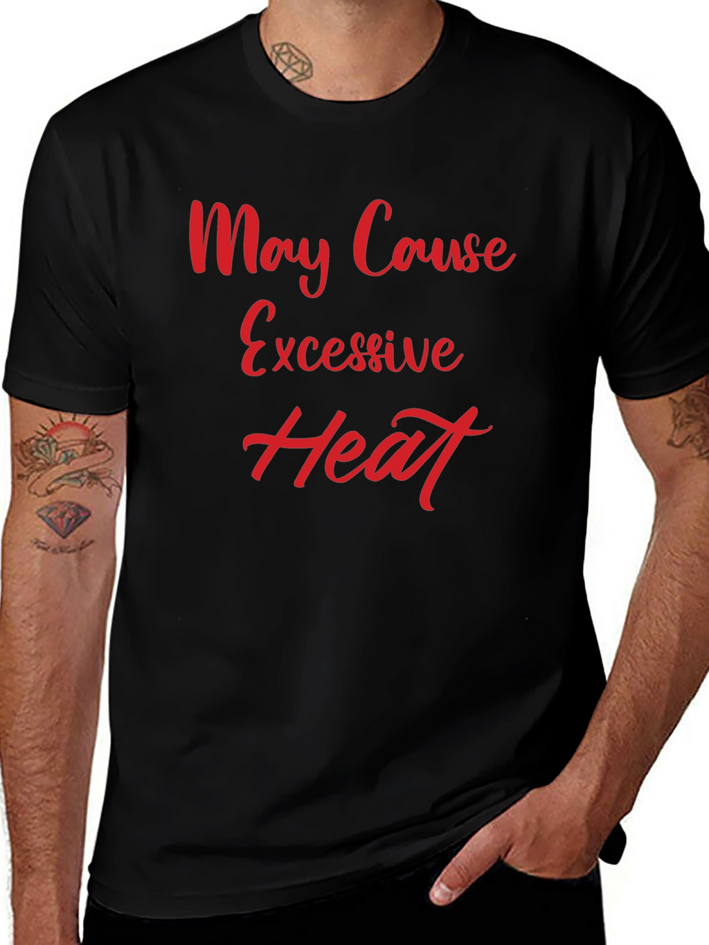 May Cause Excessive Heat Graphic Tee