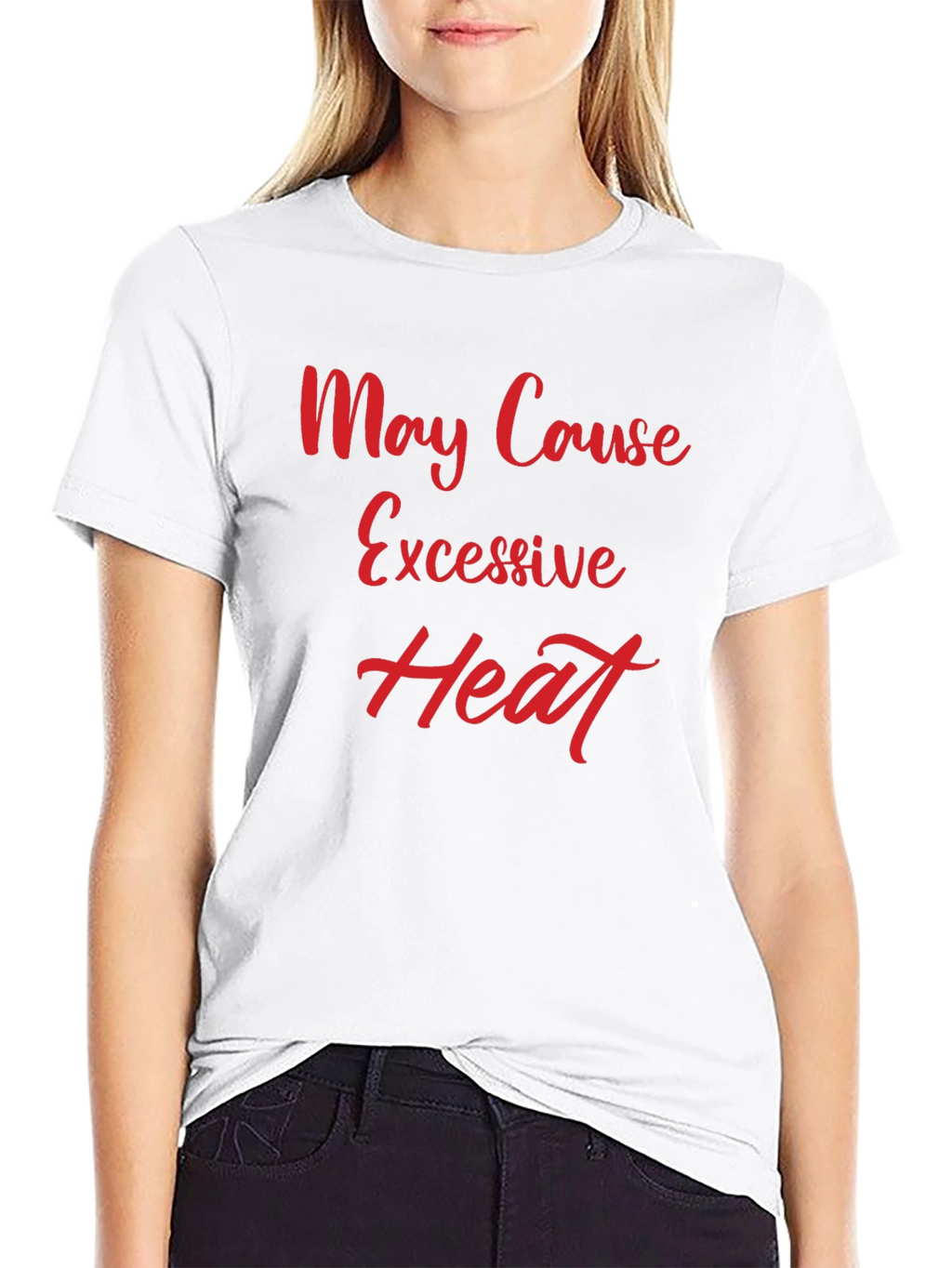May Cause Excessive Heat Graphic Tee