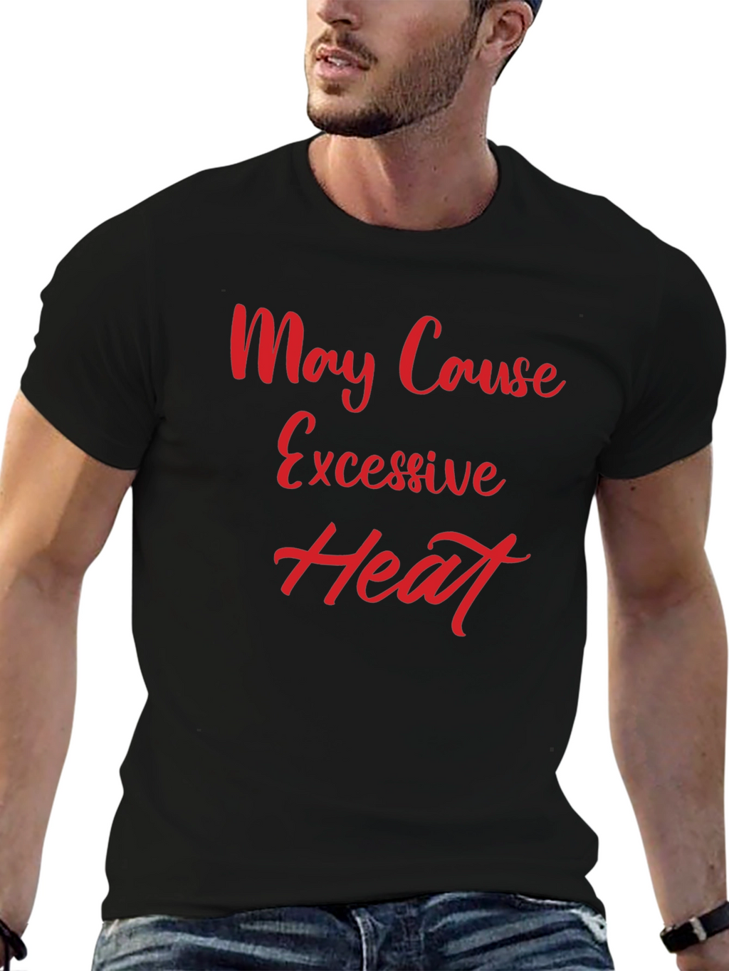 May Cause Excessive Heat Graphic Tee