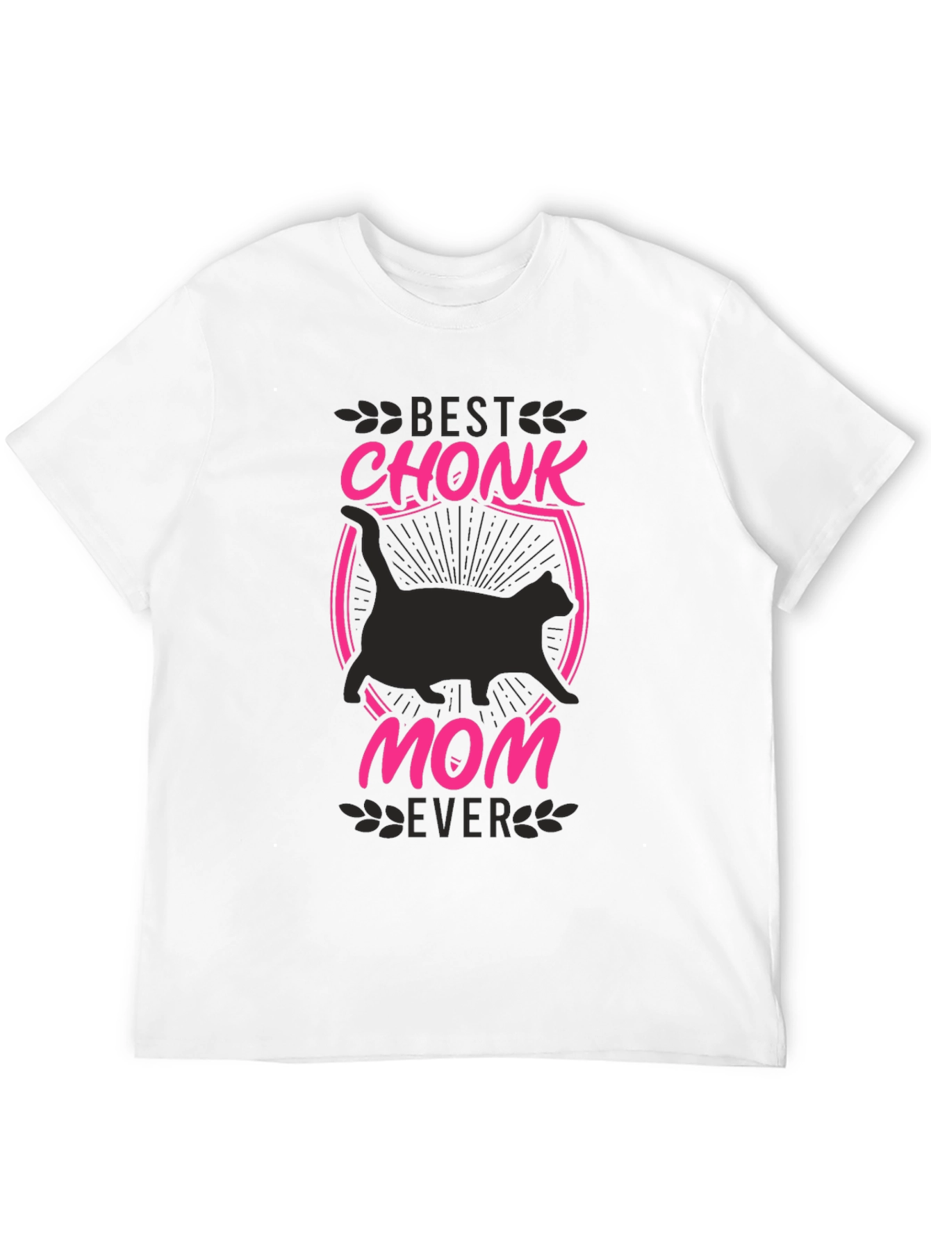 Best Chonk Mom Ever T-Shirt
