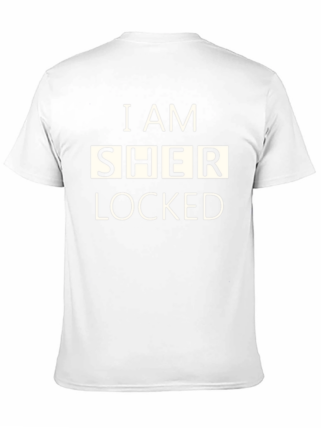 I Am Sher Locked T-Shirt - Novelty Graphic Tee