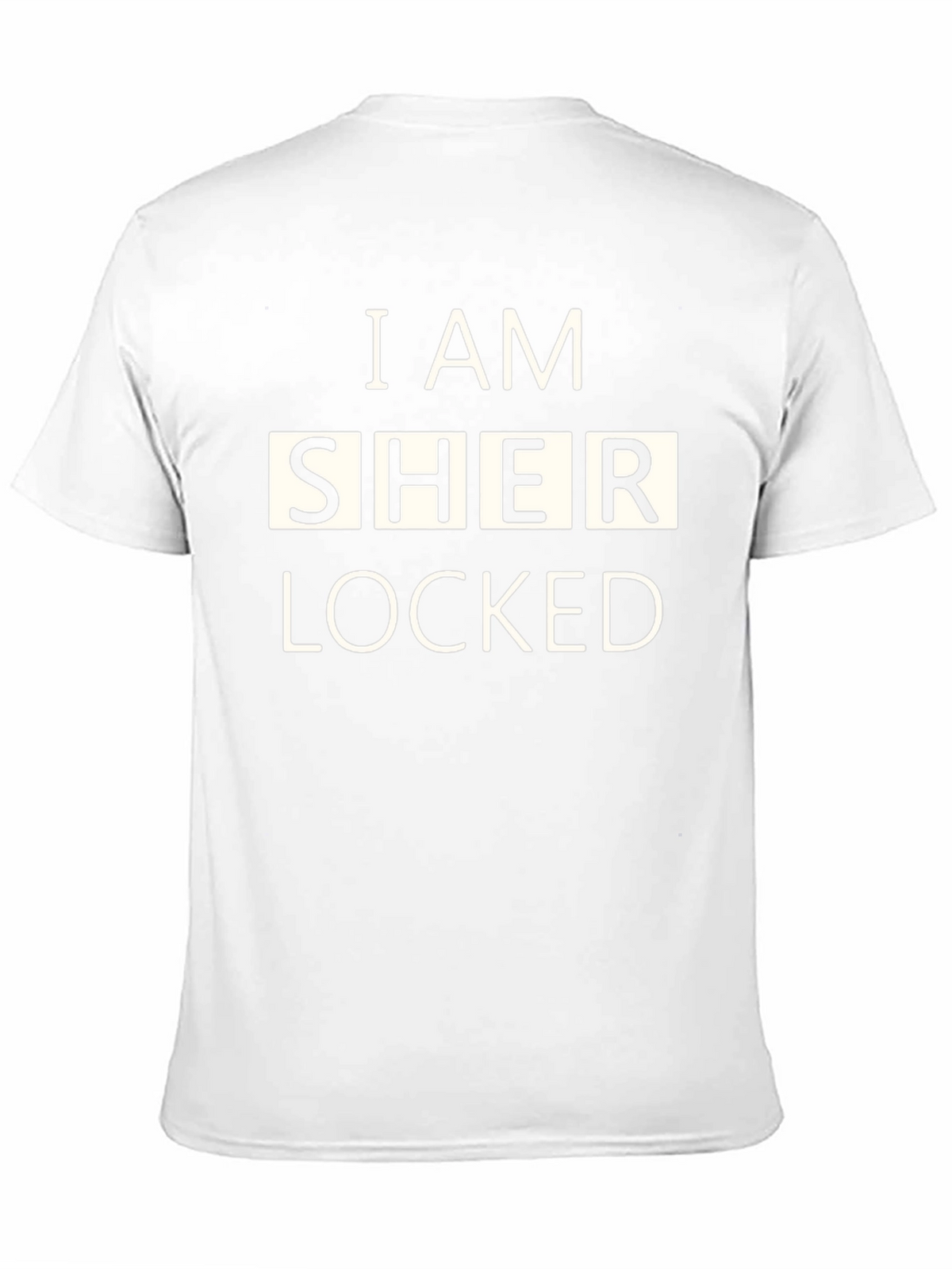 I Am Sher Locked T-Shirt - Novelty Graphic Tee