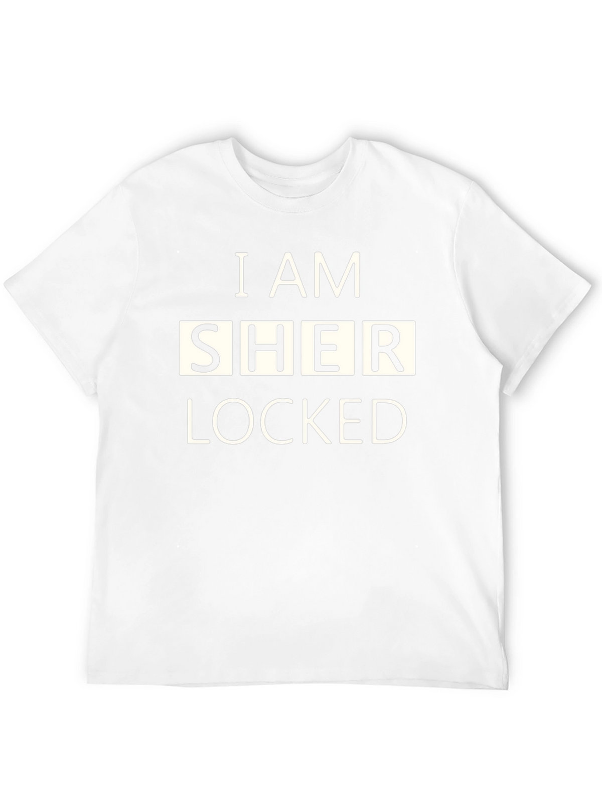I Am Sher Locked T-Shirt - Novelty Graphic Tee