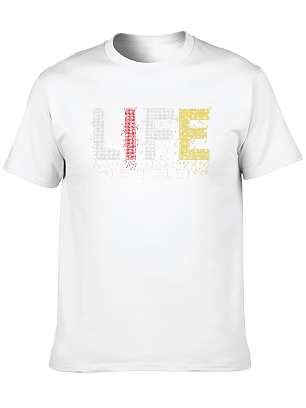 Life Is A Plan Pixelated Graphic Tee
