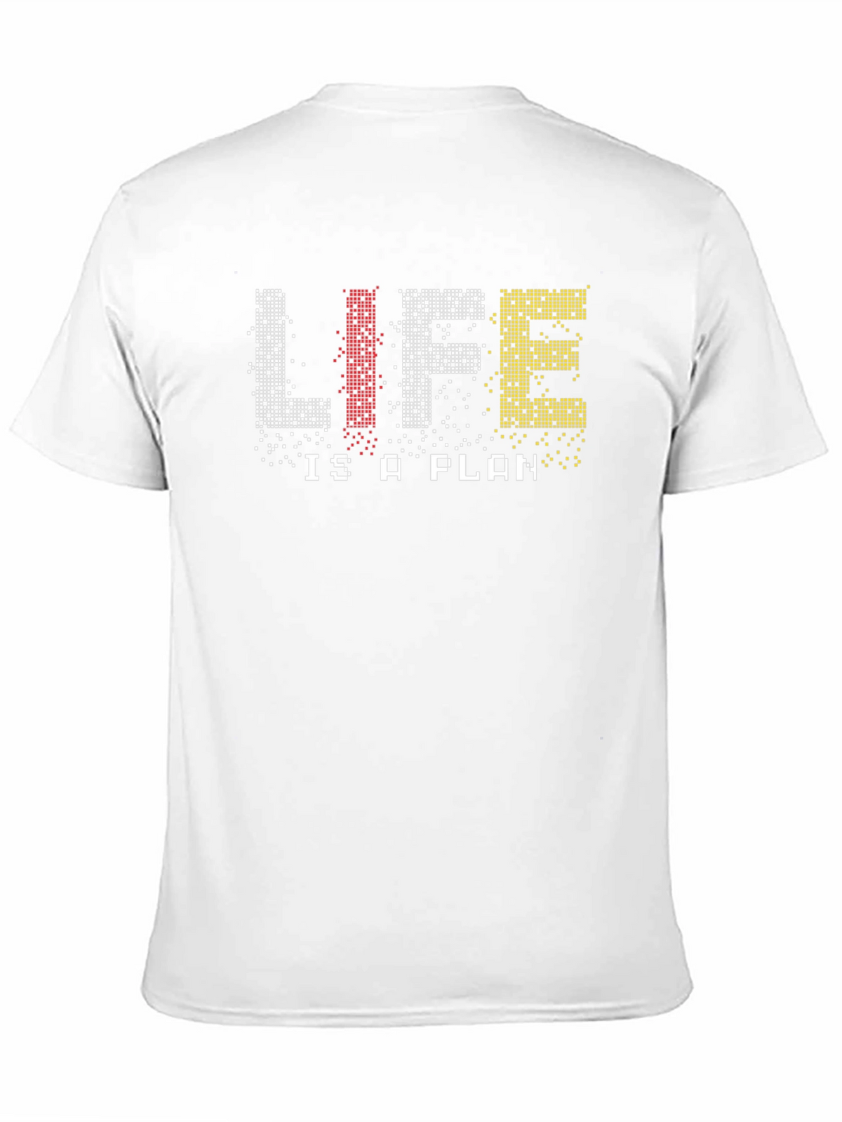 Life Is A Plan Pixelated Graphic Tee