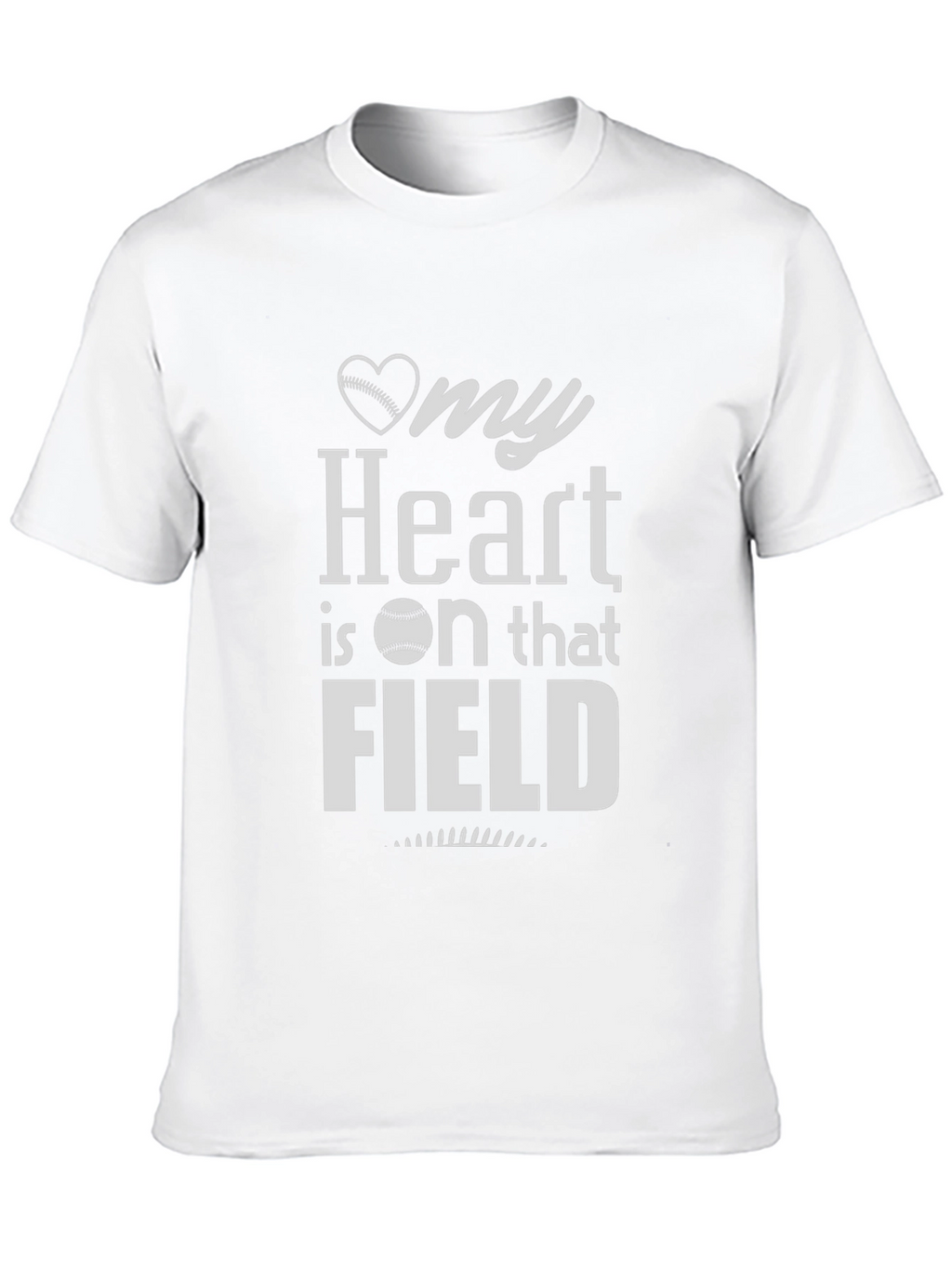My Heart is on that Field Baseball T-Shirt