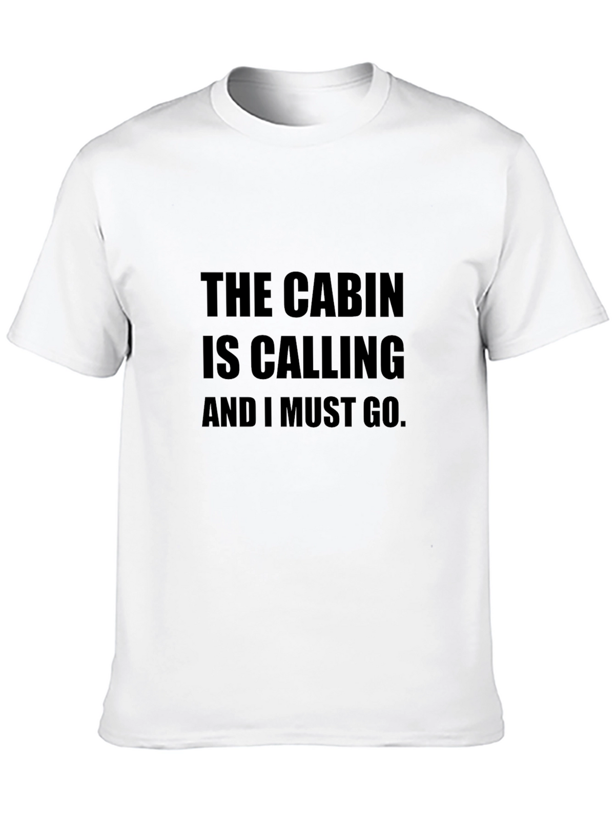 The Cabin is Calling Black T-Shirt