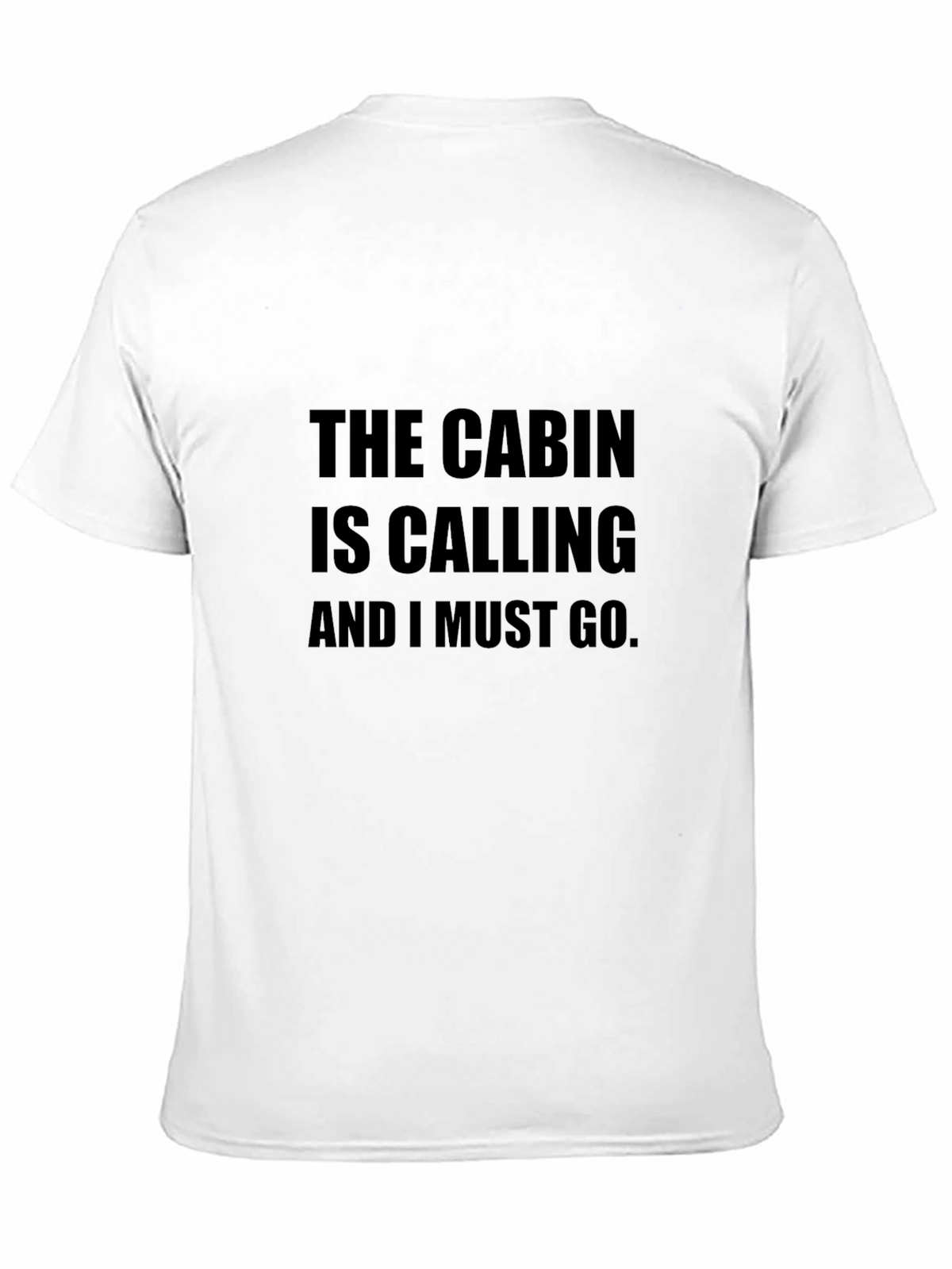 The Cabin is Calling Black T-Shirt