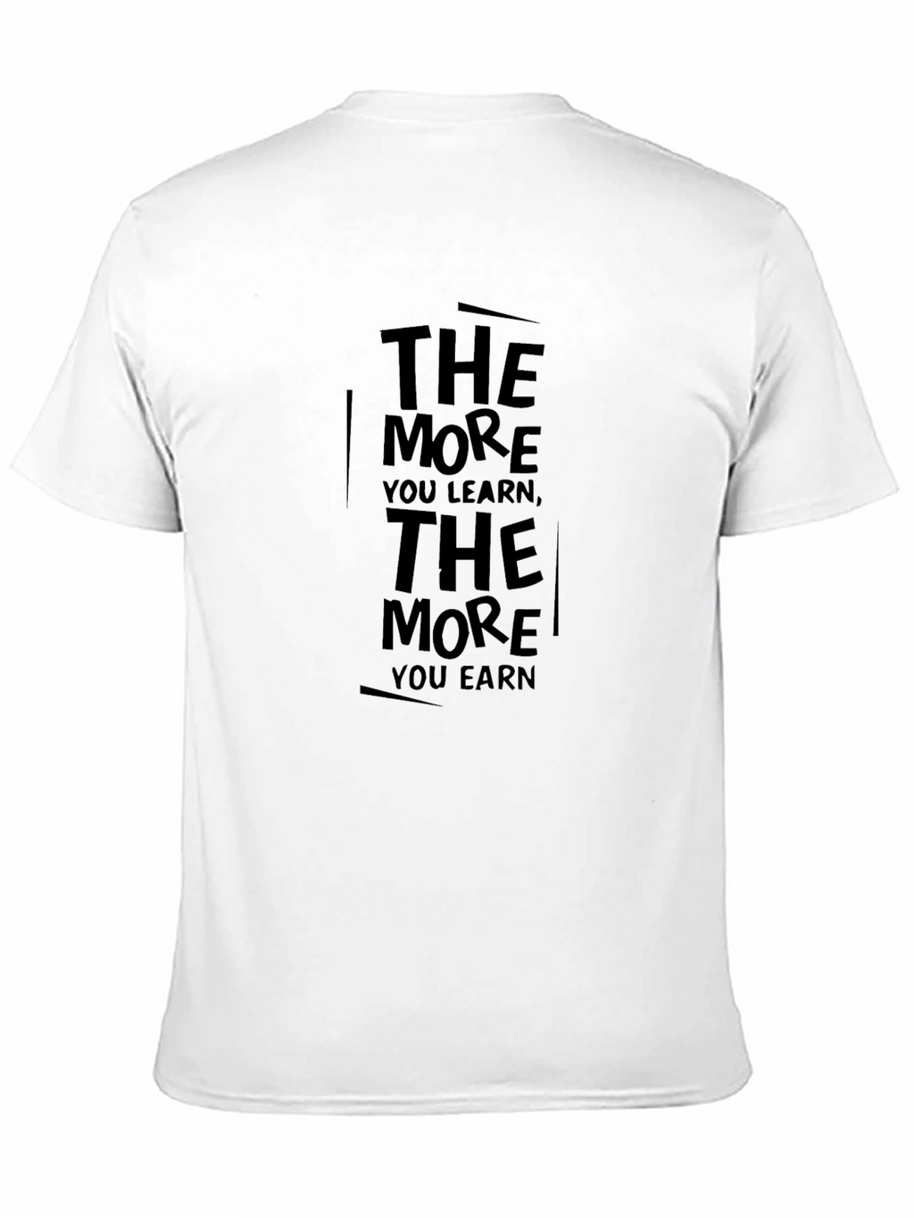 The More You Learn Graphic T-Shirt