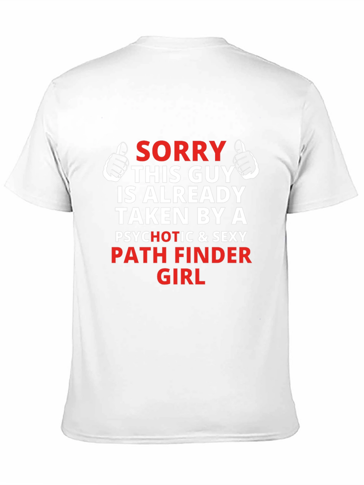 Funny Taken By A Pathfinder Girl T-Shirt