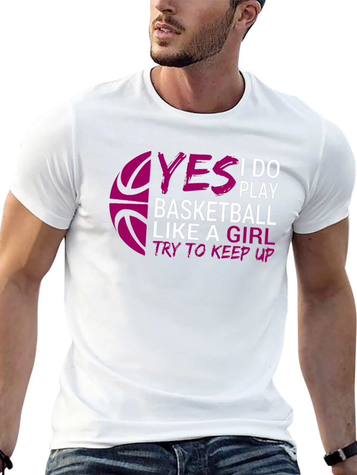 Yes I Do Play Basketball T-Shirt