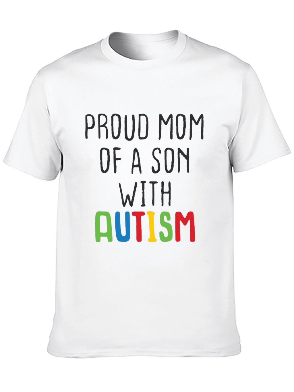 Proud Mom Autism Son Awareness T-Shirt