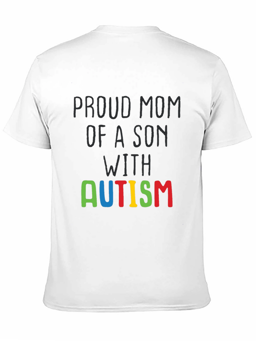 Proud Mom Autism Son Awareness T-Shirt